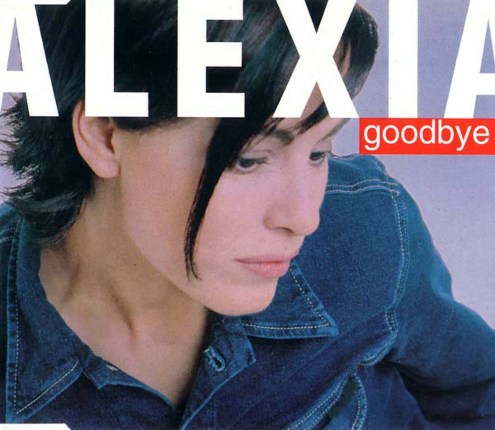 Alexia — Goodbye (Original Radio Edit)