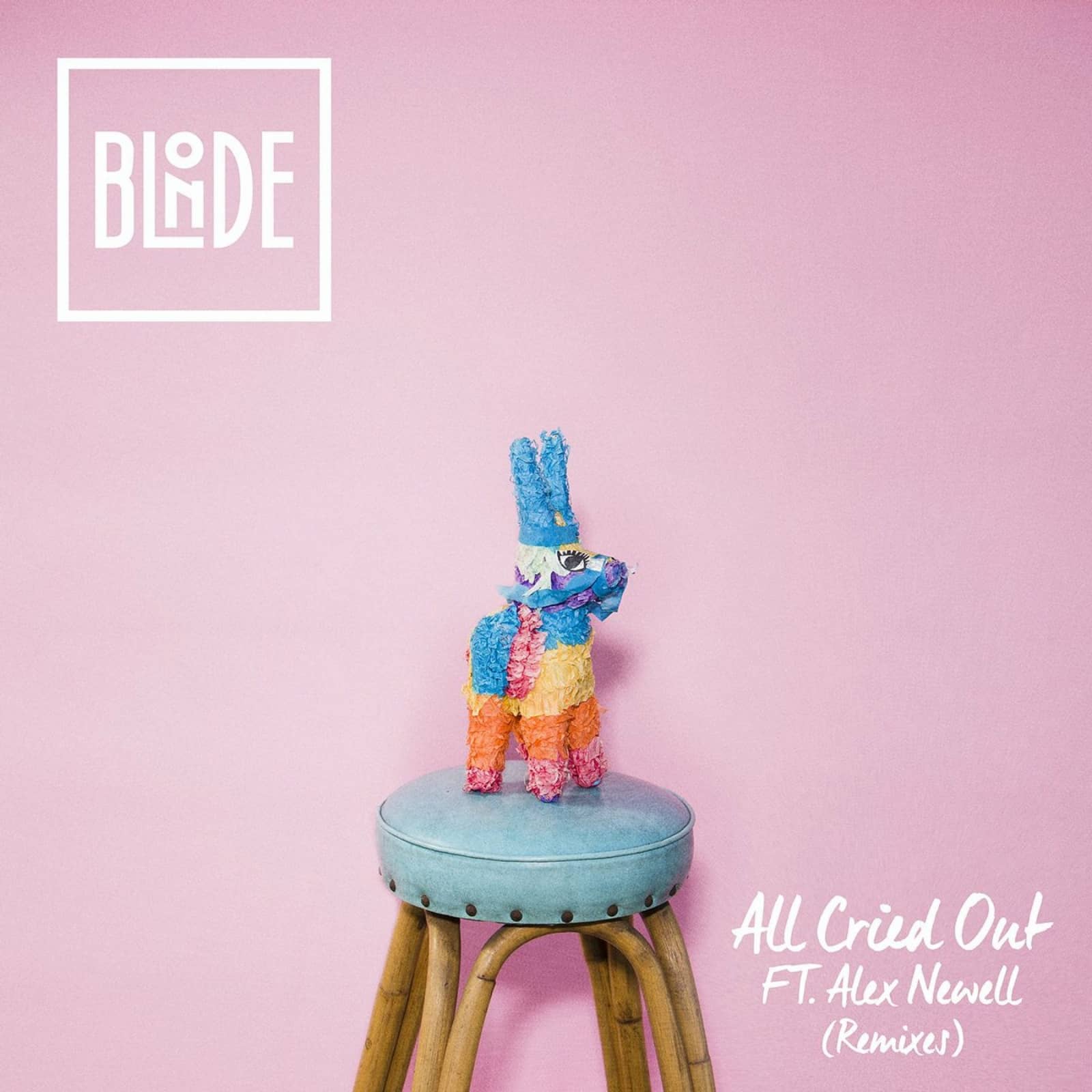 Blonde Feat. Aley Newell — All Cried Out