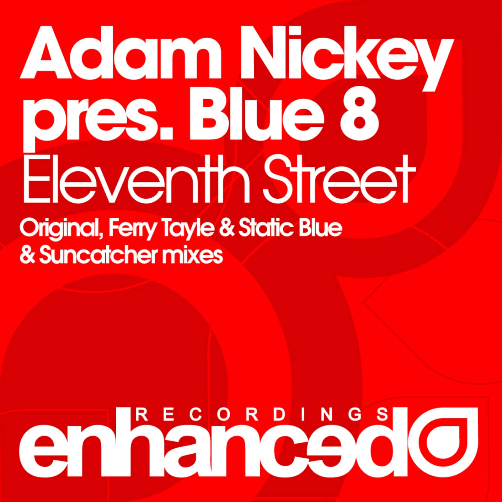 Blue 8 — Eleventh Street (Radio Edit)