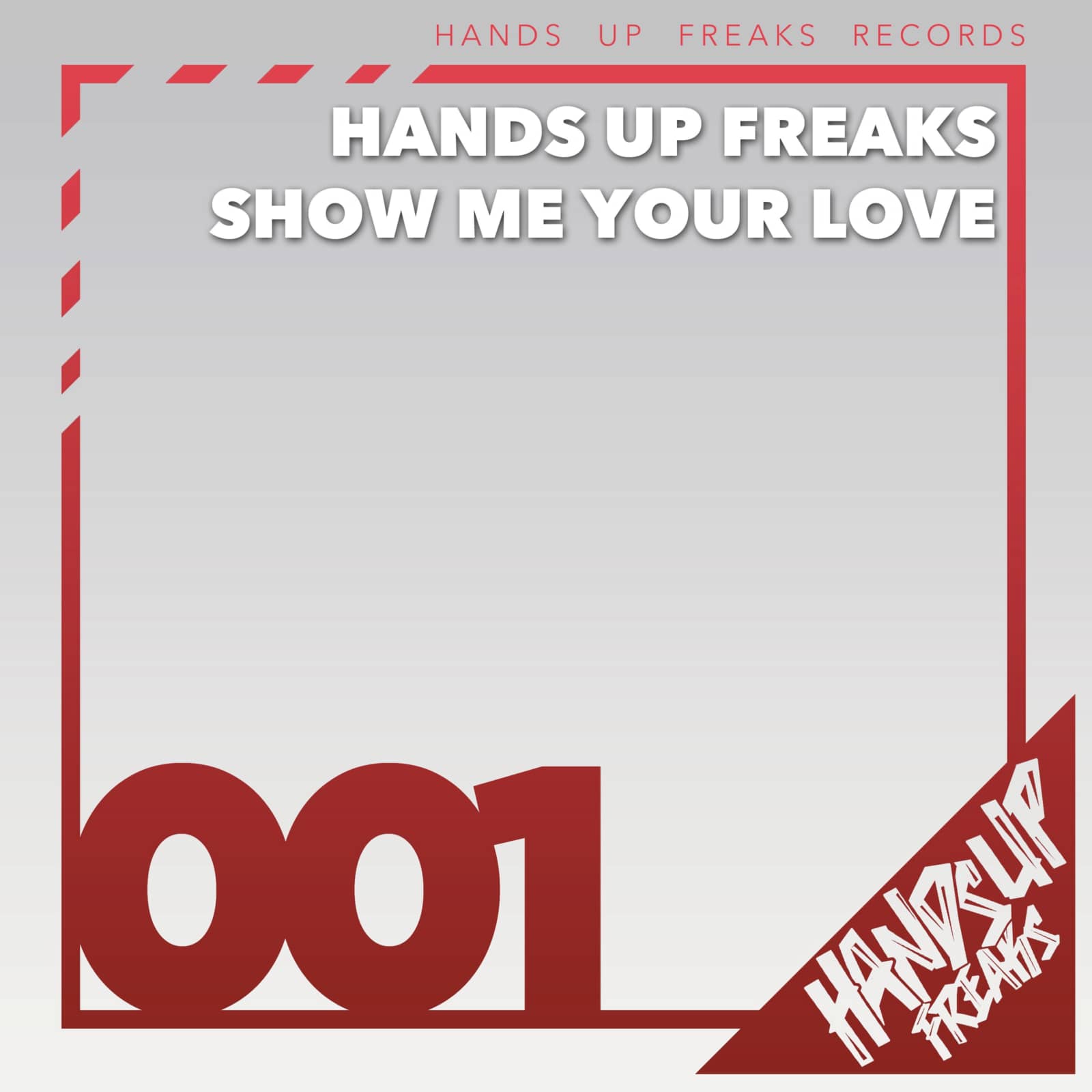 Hands Up Freaks — Show Me Your Love (Timster Remix Edit)