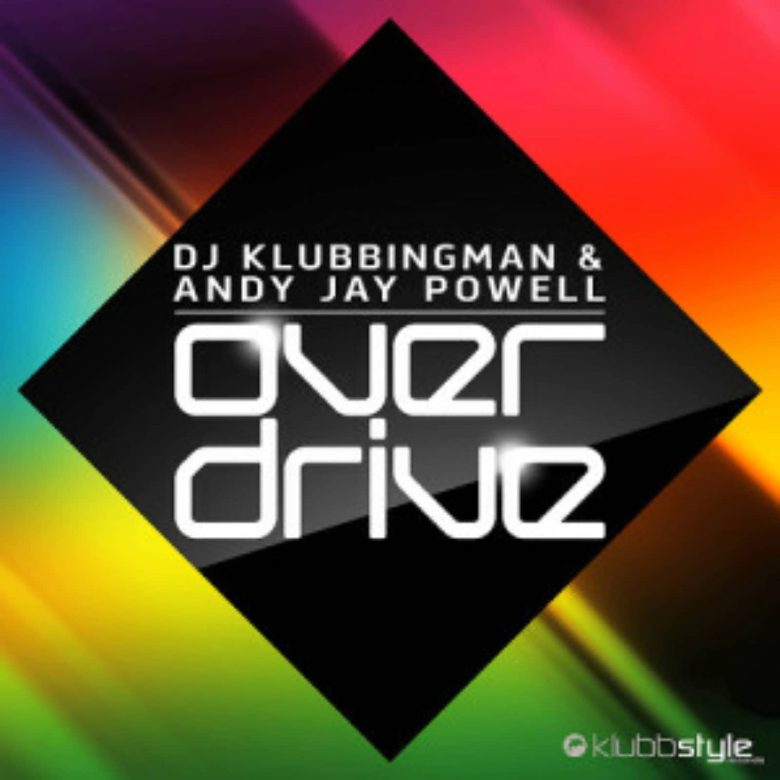 DJ Klubbingman & Andy Jay Powell — Overdrive (Club Mix)