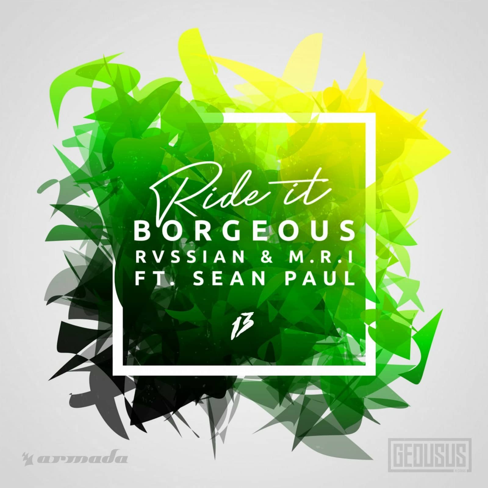 Borgeous, Rvssian & M.R.I. Feat. Sean Paul — Ride It