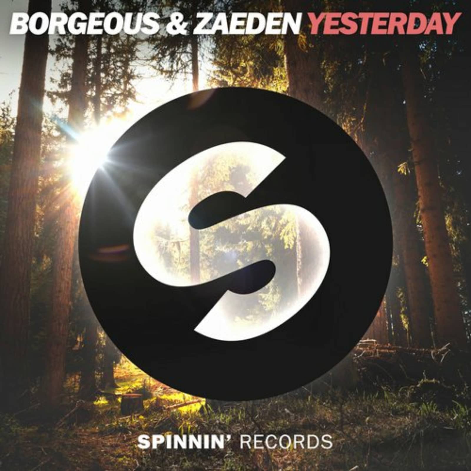 Borgeous, Zaeden — Yesterday (Extended Mix)