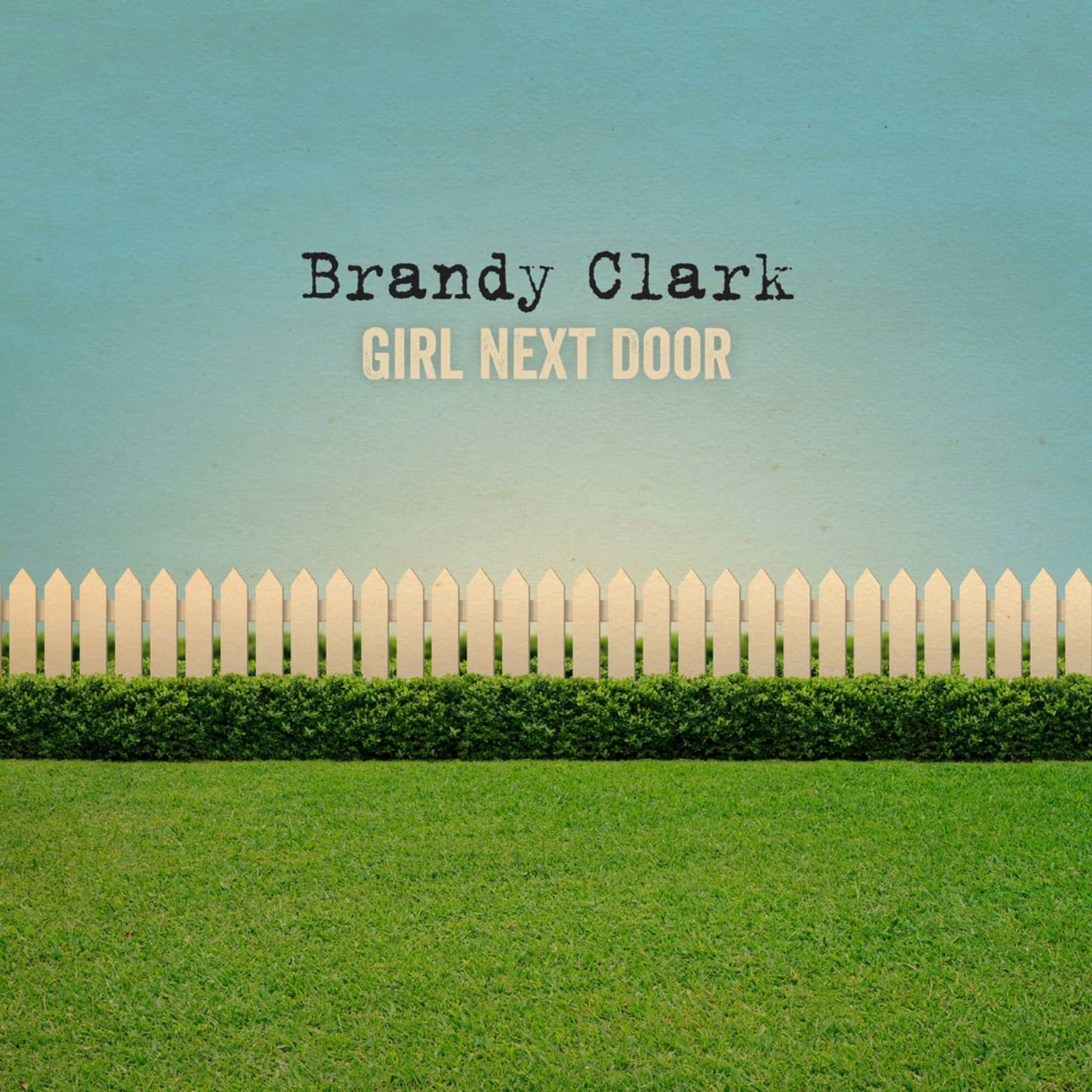 Brandy Clark — Girl Next Door