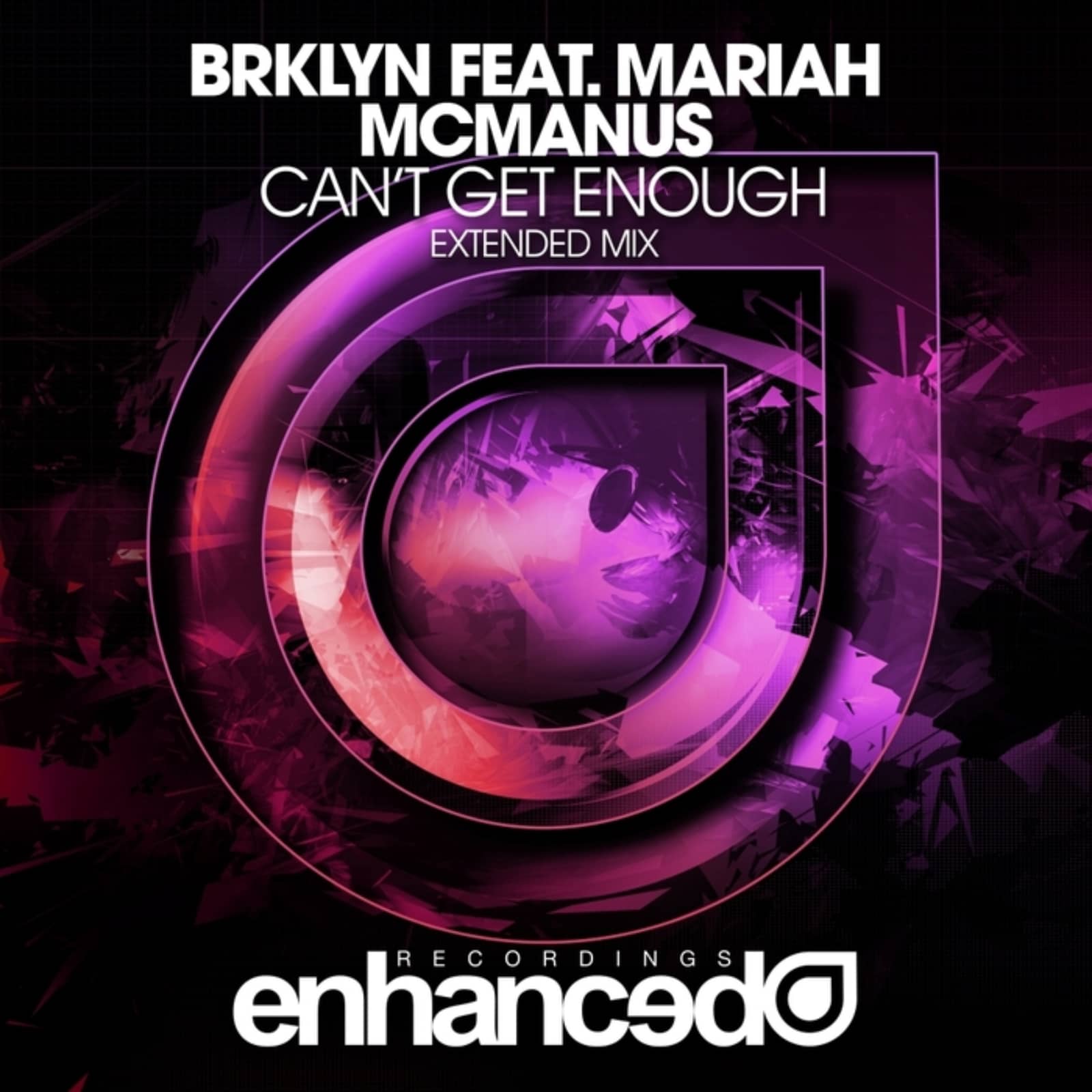 BRKLYN — Can't Get Enough (Infuse Radio Edit) (feat. Mariah McManus)