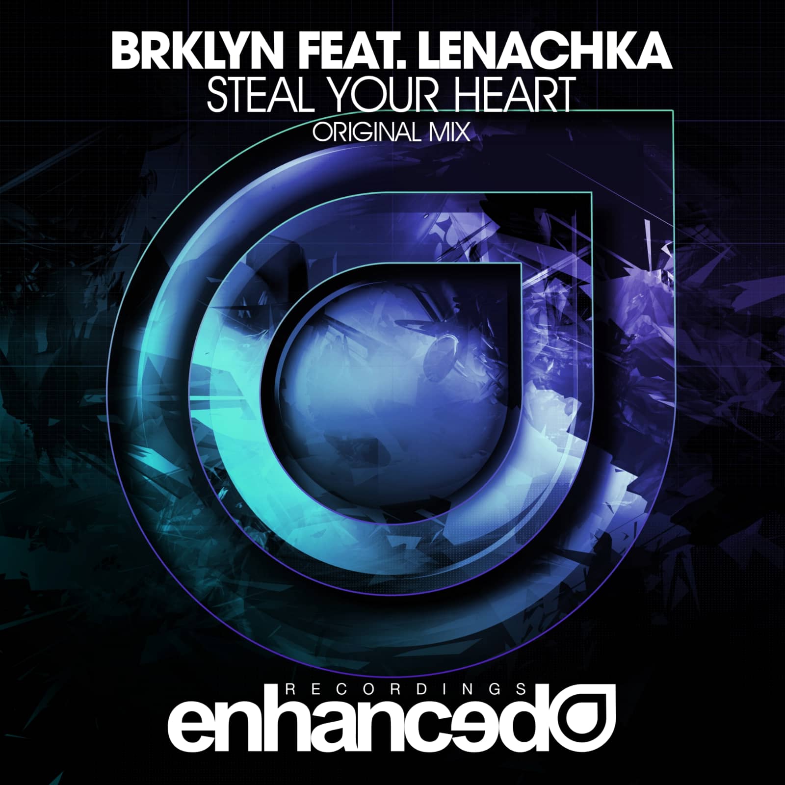 BRKLYN — Steal Your Heart (Original Mix)