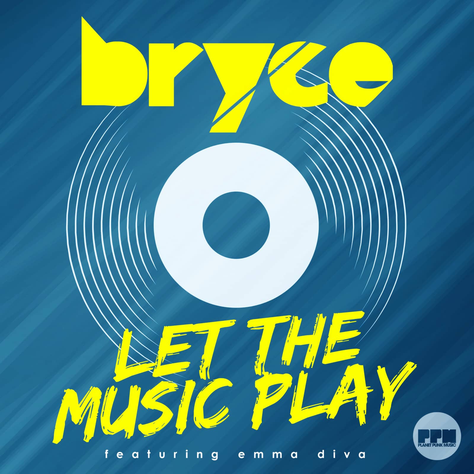Bryce Feat. Emma Diva — Let The Music Play (Radio Edit)