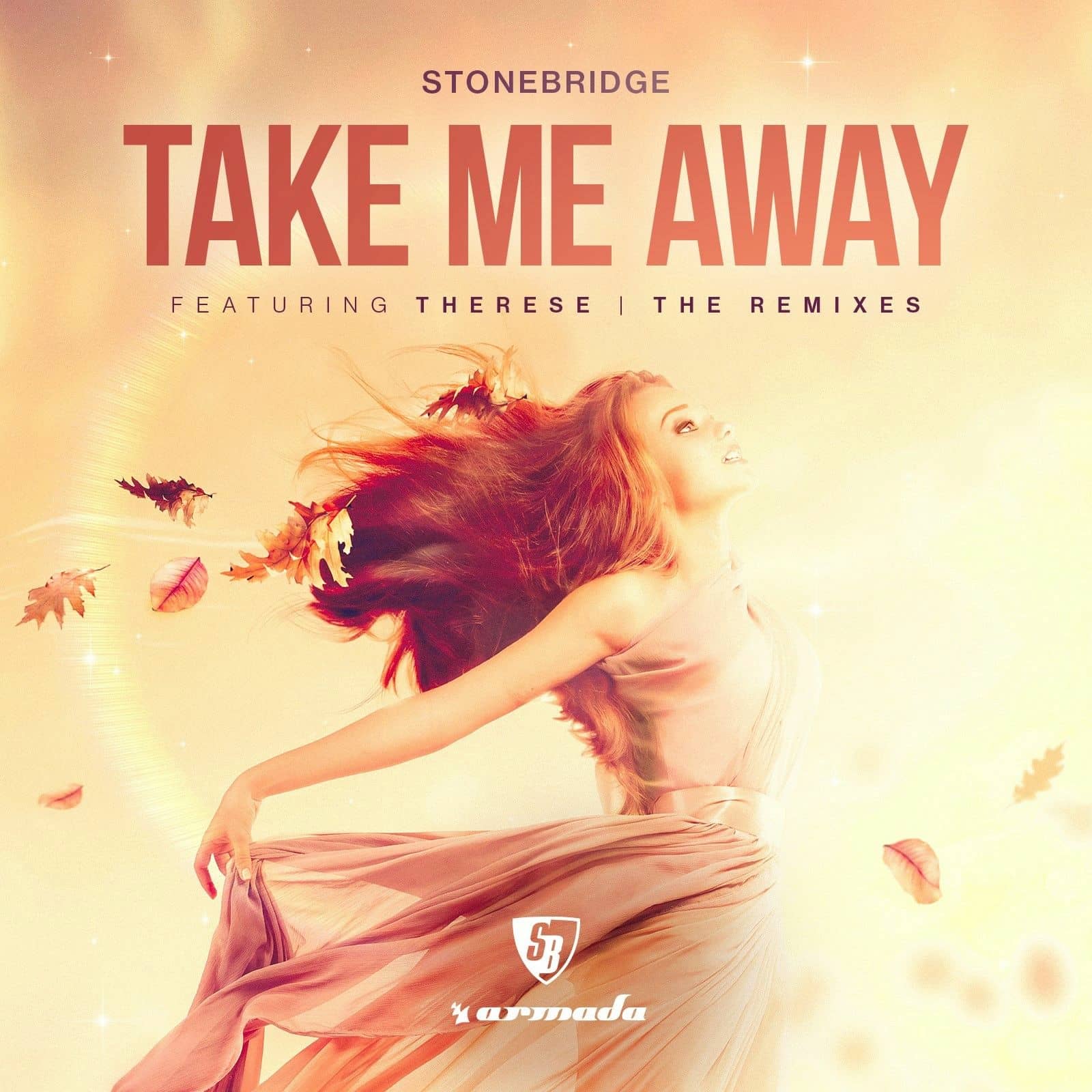 Just take me away. Take me away. Stonebridge ft. Therese. Stonebridge feat. Therese take me away (2018 Remaster). Song take me away.
