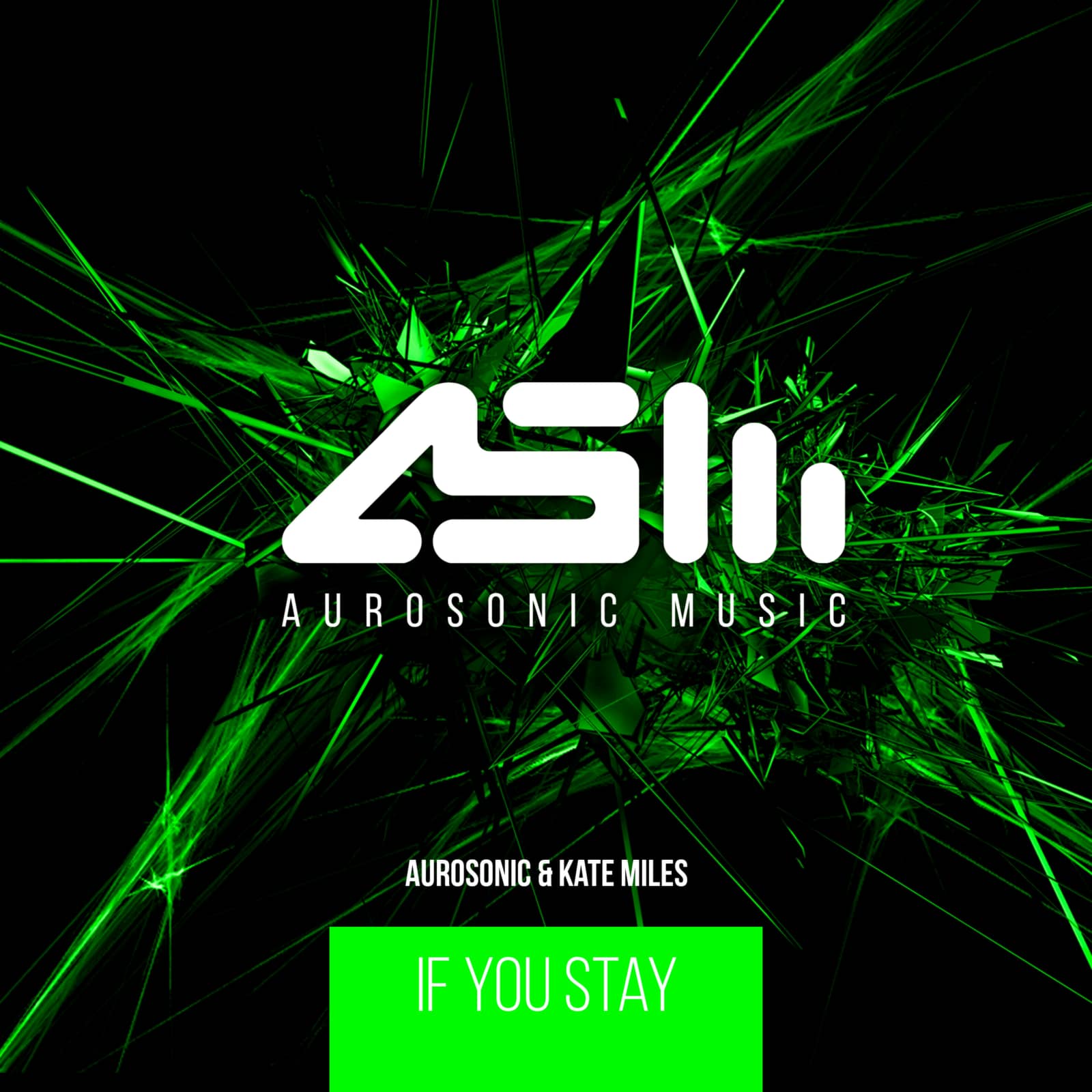 Aurosonic & Kate Miles — If You Stay (Extended Mix)
