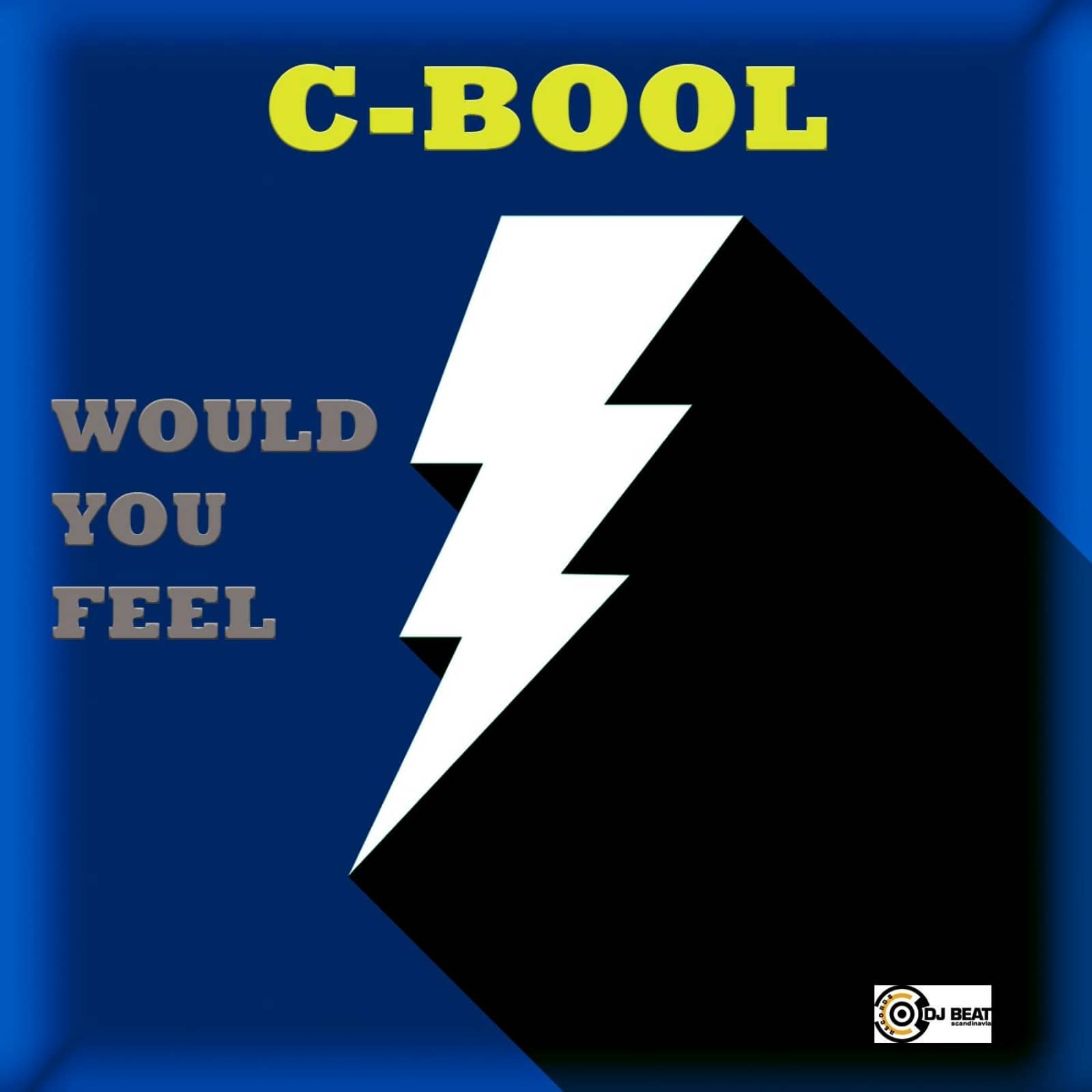 C-Bool — Would You Feel (Ziggy X Radio Edit)