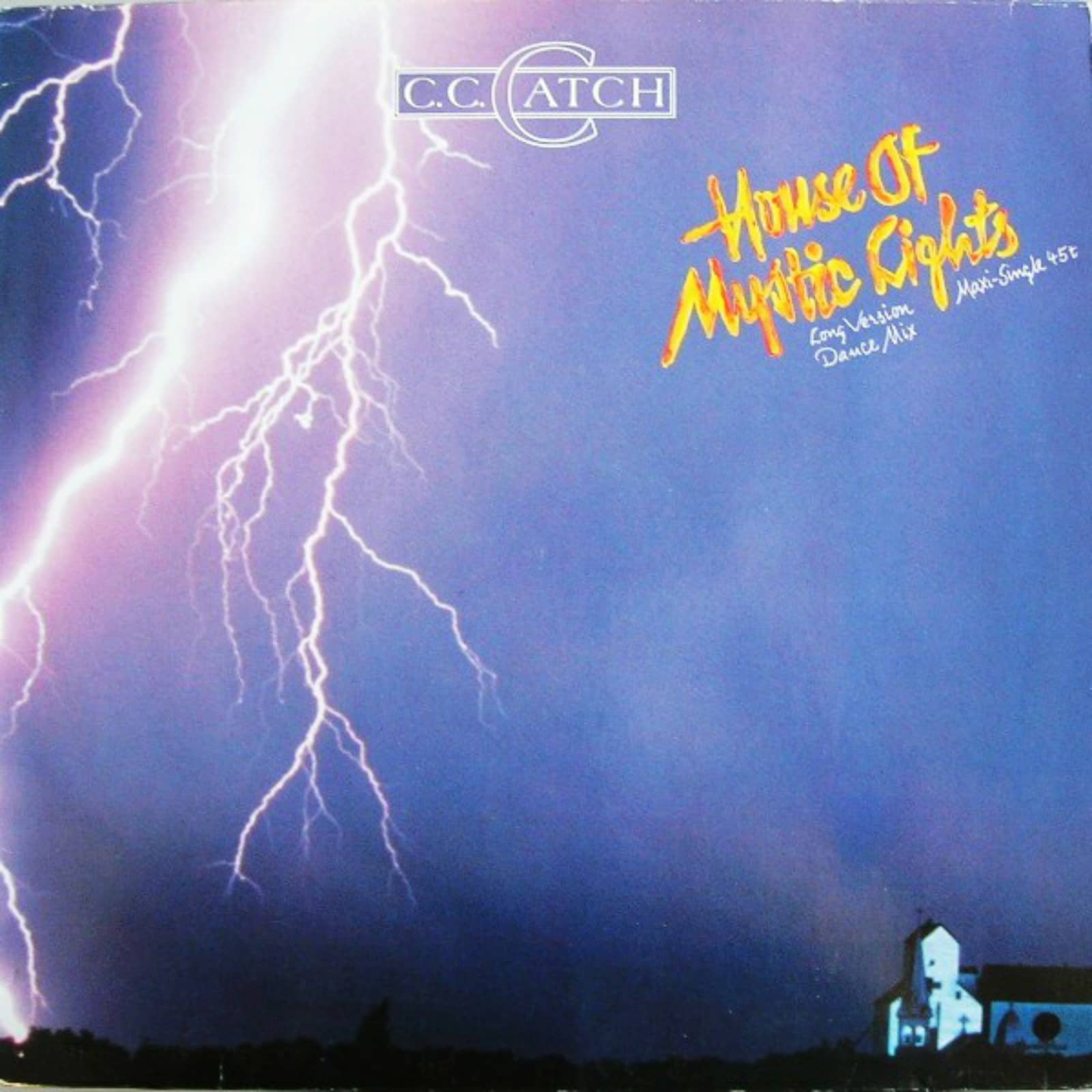 C.C. Catch — House Of Mystic Lights (Long Version Dance Mix)