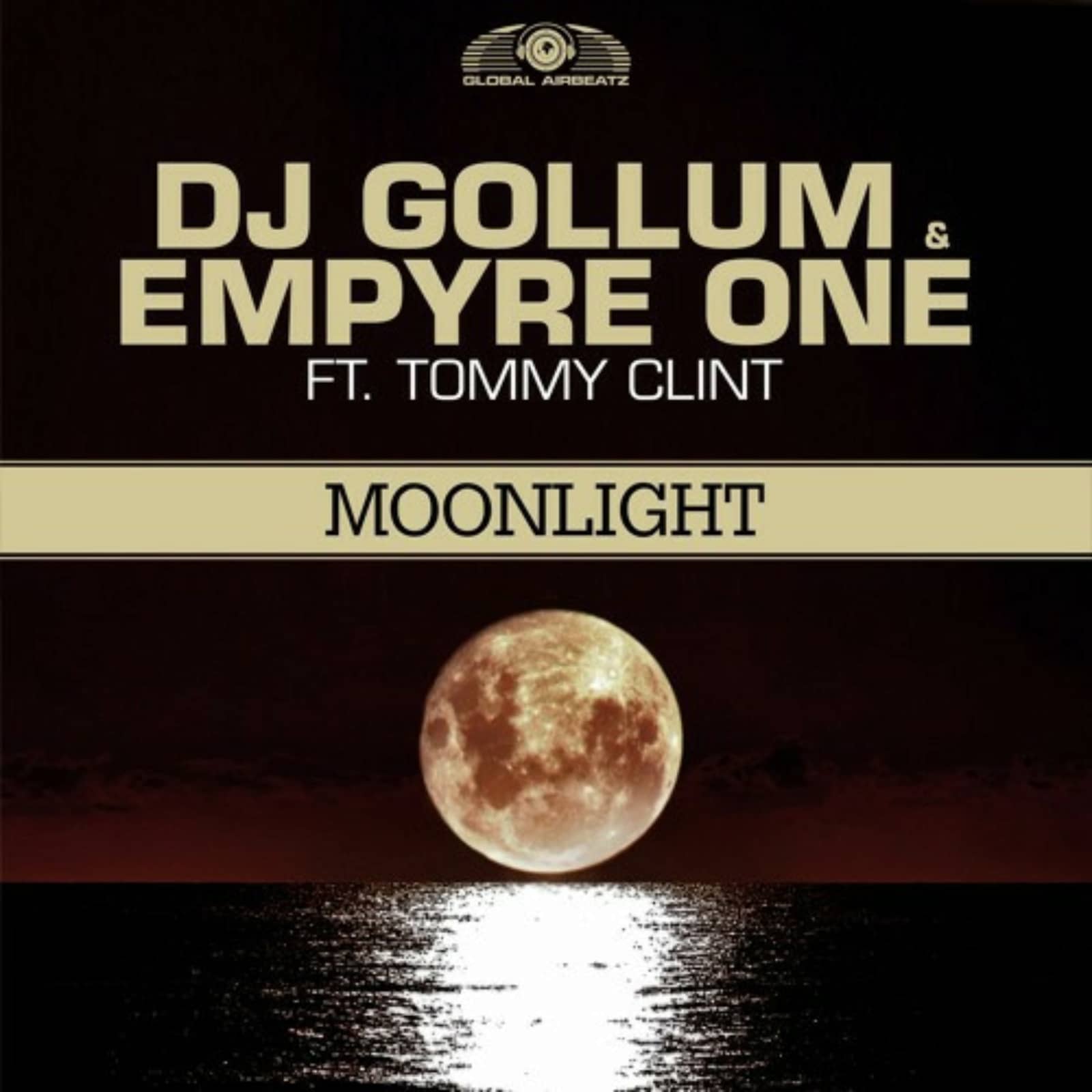 DJ Gollum & Empyre One feat. Tommy Clint — Moonlight