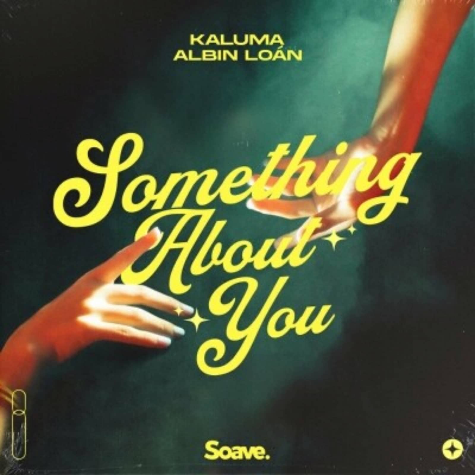 Kaluma feat. Albin Loan — Something About You (Radio Edit)