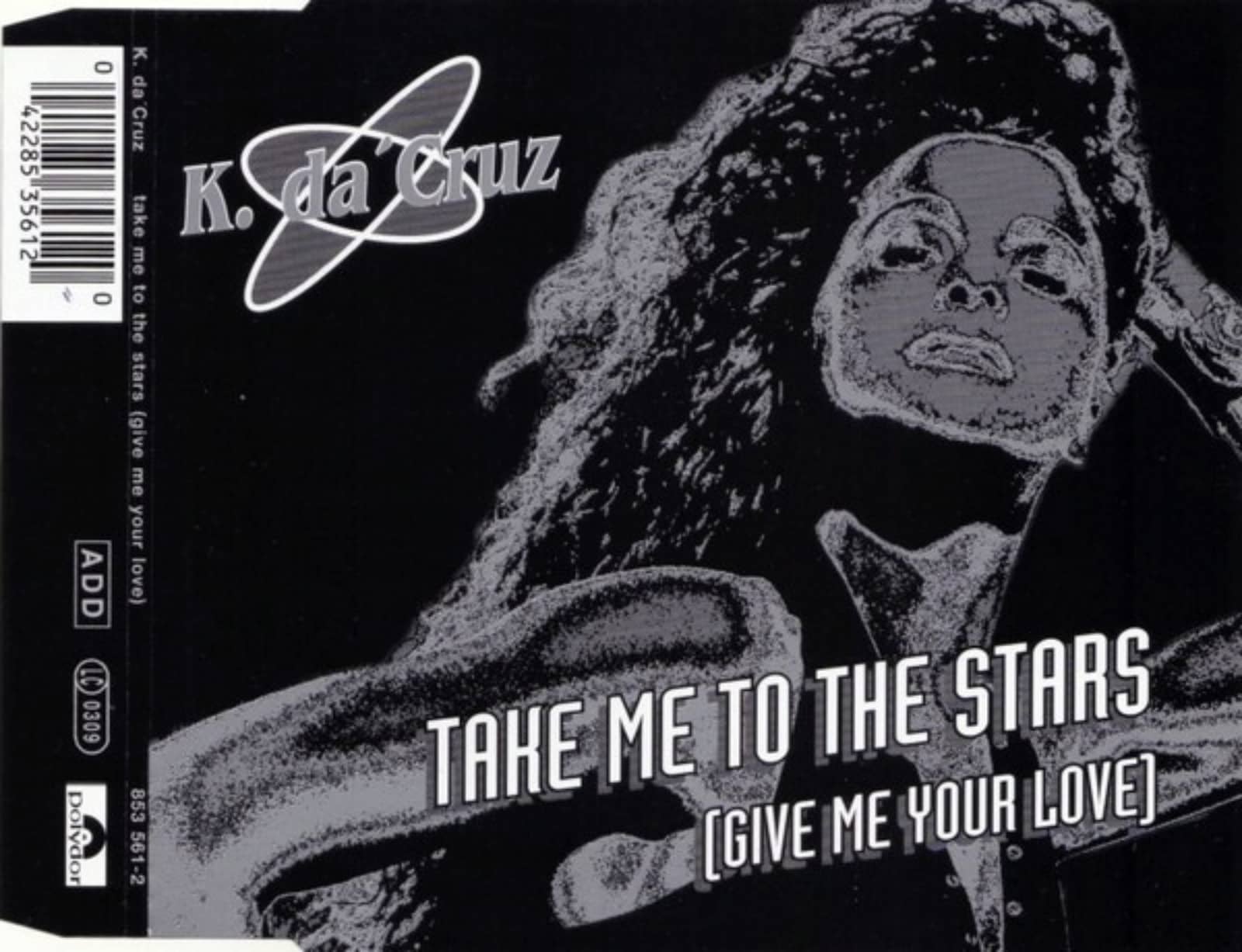 K. da 'Cruz — Take Me To The Stars (Give Me Your Love) (Pump The Bass Mix)