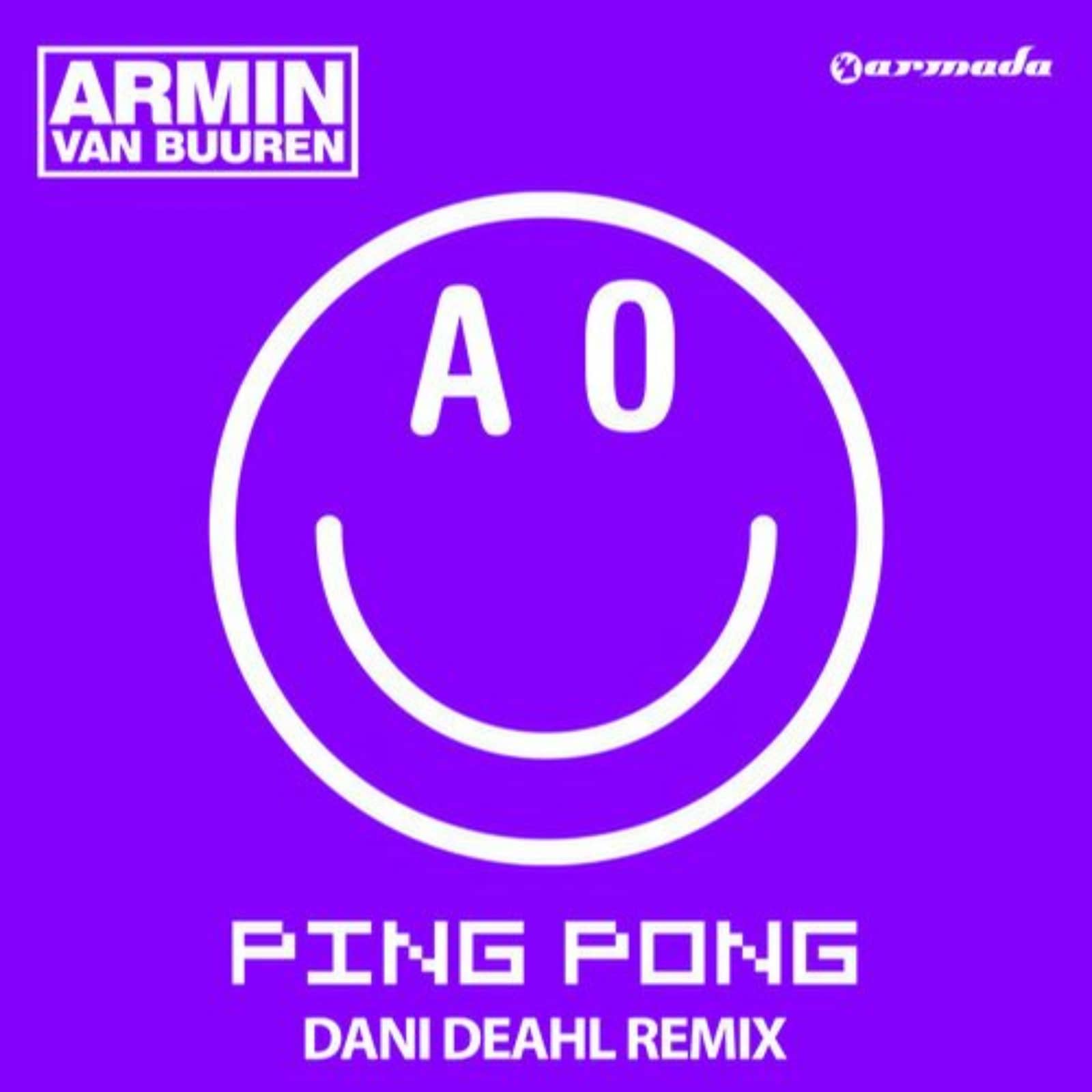 Armin van Buuren — Ping Pong (Dani Deahl Remix)