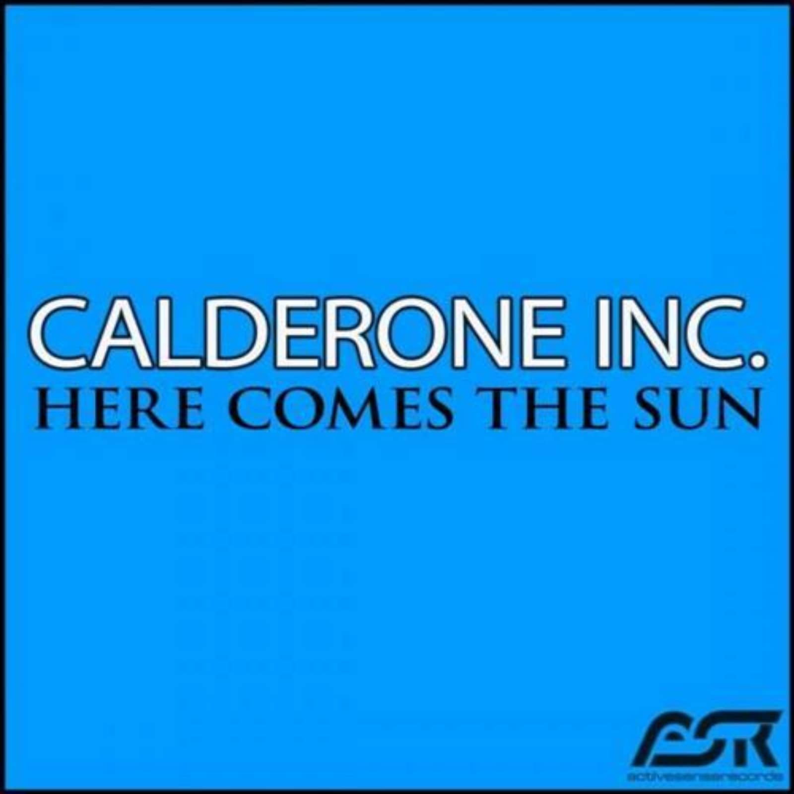 Calderone inc — Here Comes The Sun (club mix)
