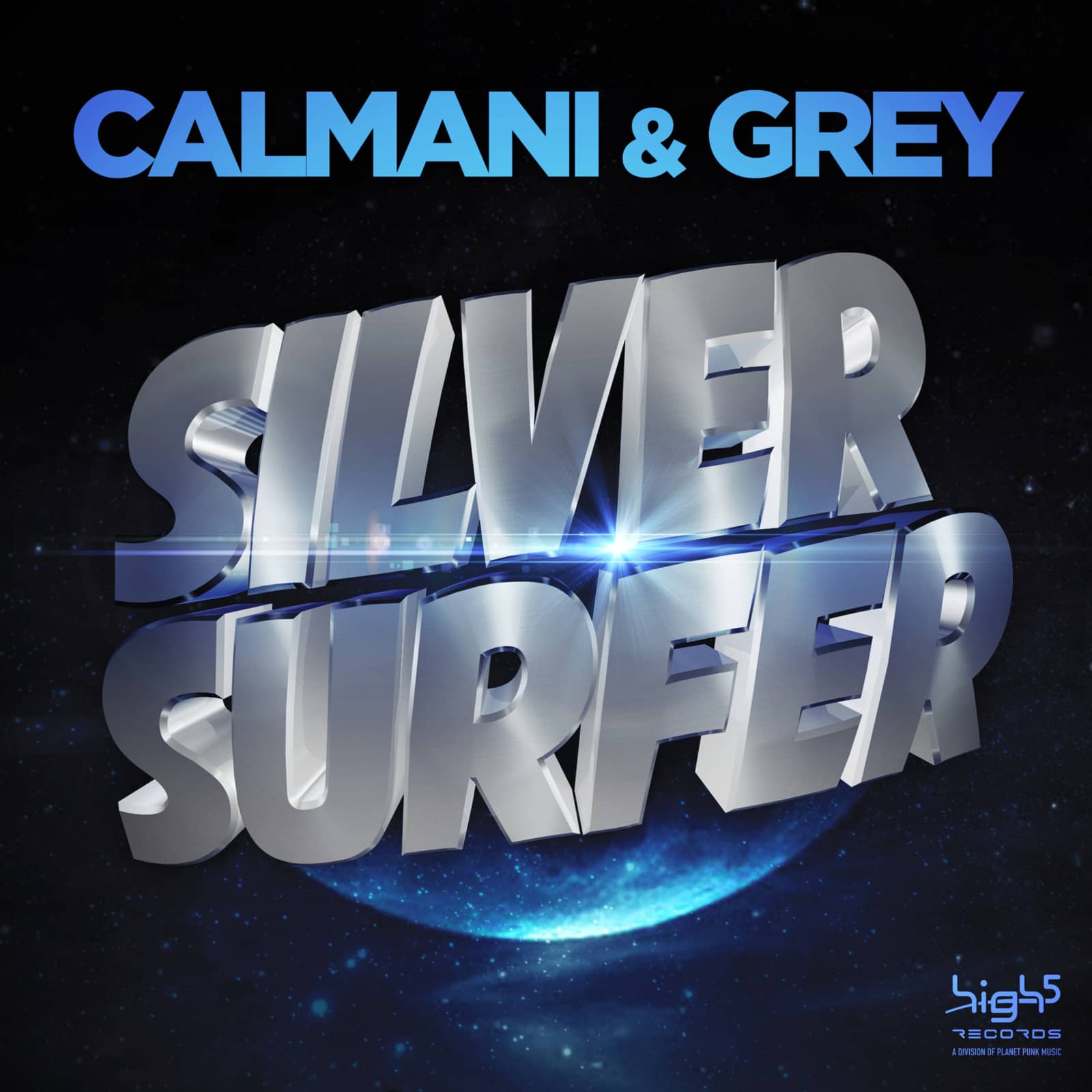 Calmani & Grey — Silver Surfer (Klaas Edit)