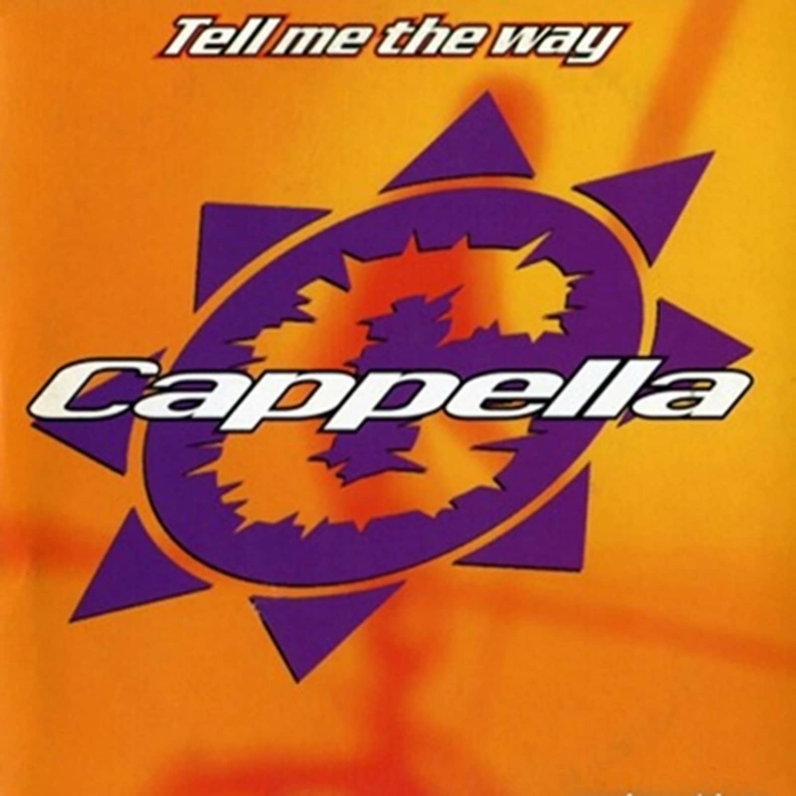 Cappella — Tell Me the Way