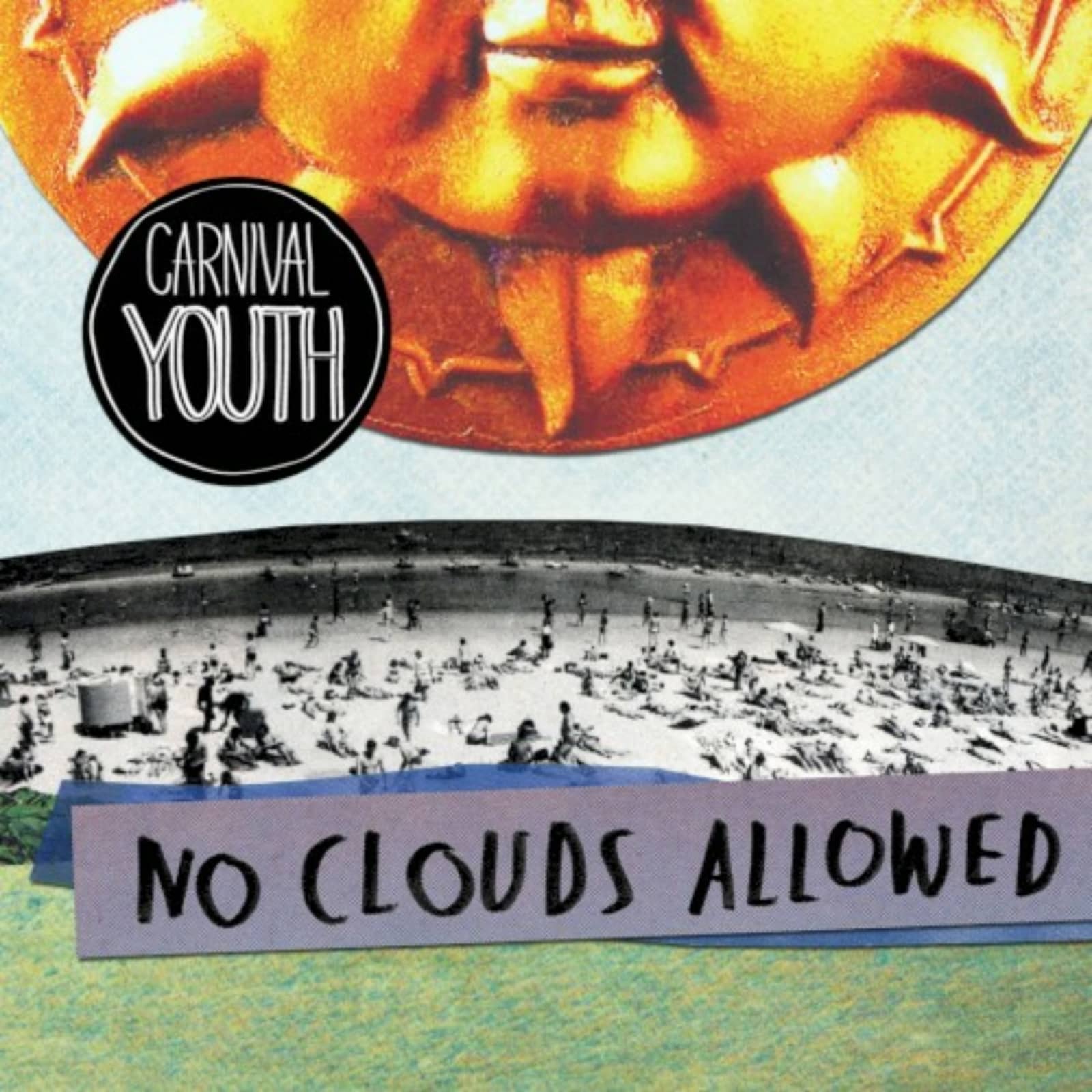 Carnival Youth — Never Have Enough