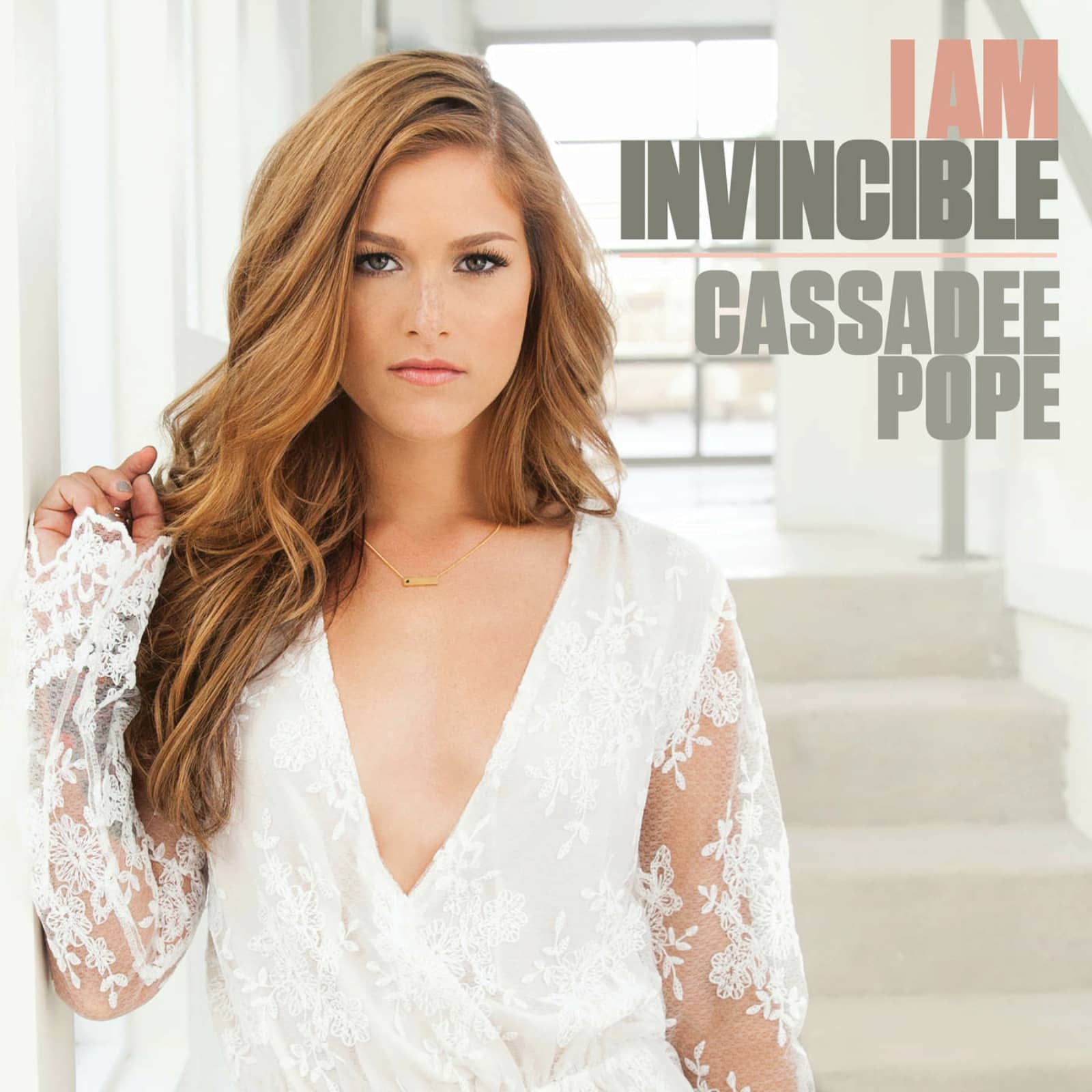 Cassadee Pope — I Am Invincible