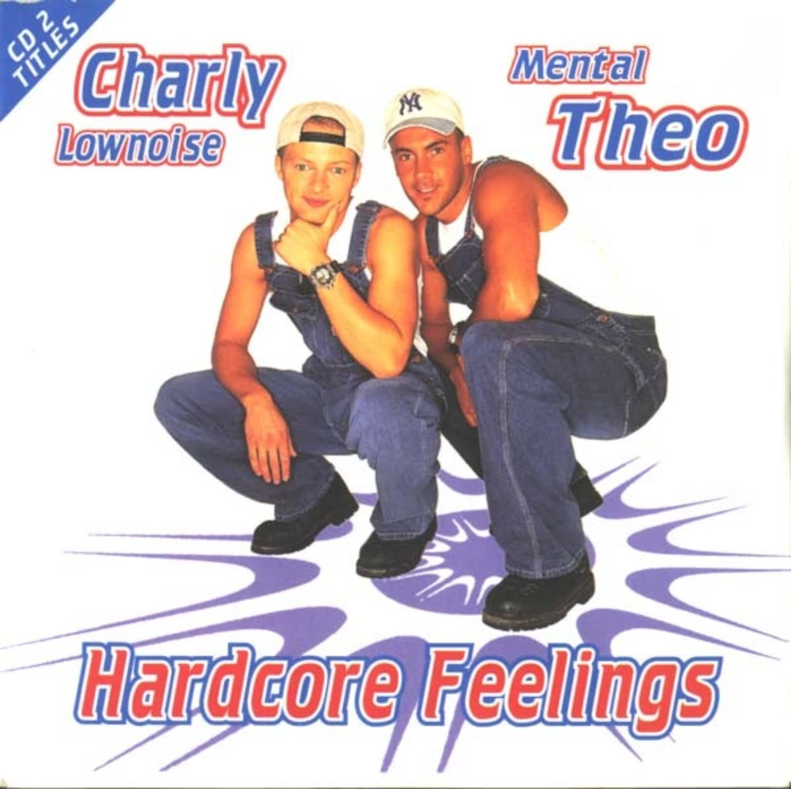 Charly Lownoise & Mental Theo — Hardcore Feelings (Radio Edit)