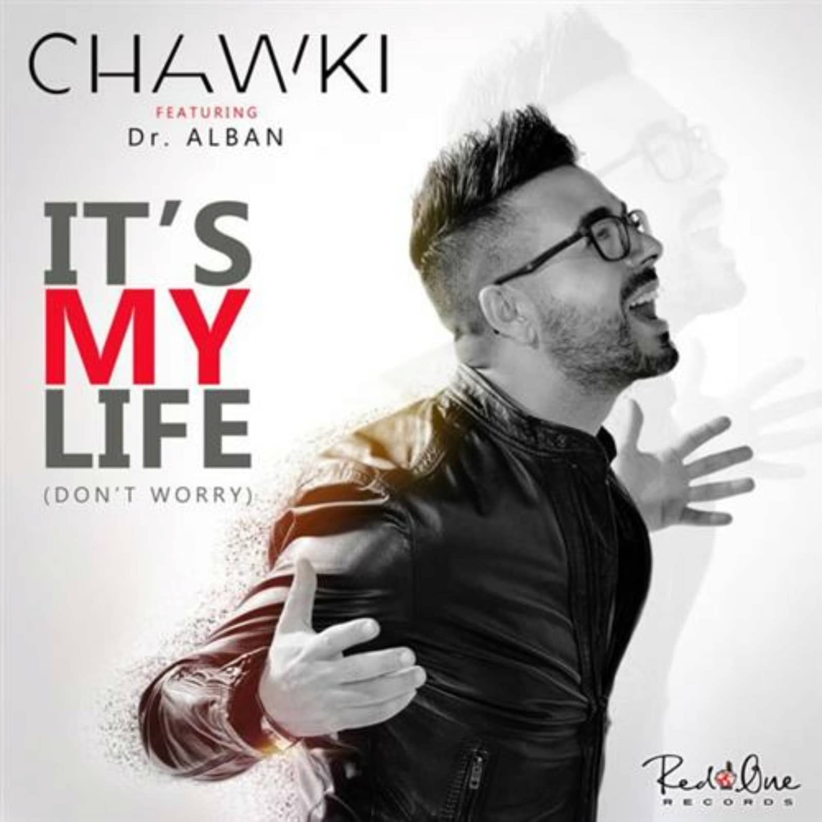 Chawki Feat. Dr.-Alban — It S My Life (Don T Worry)