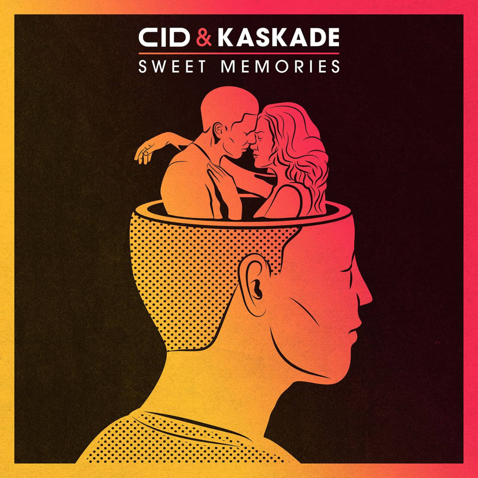Cid And Kaskade — Sweet Memories (Radio Edit)