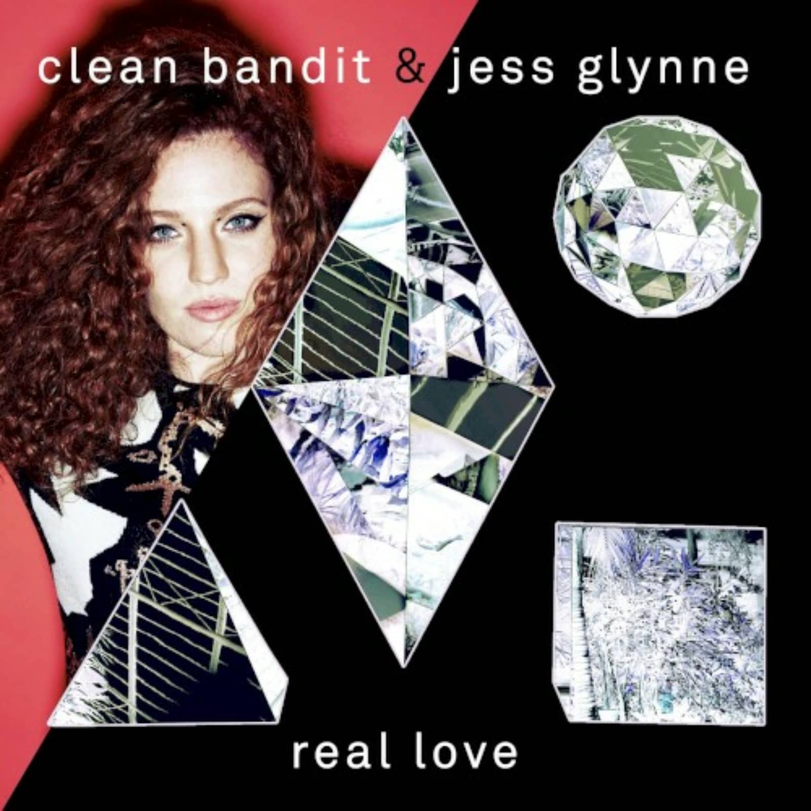 Clean Bandit & Jess Glynne — Real Love (extended)