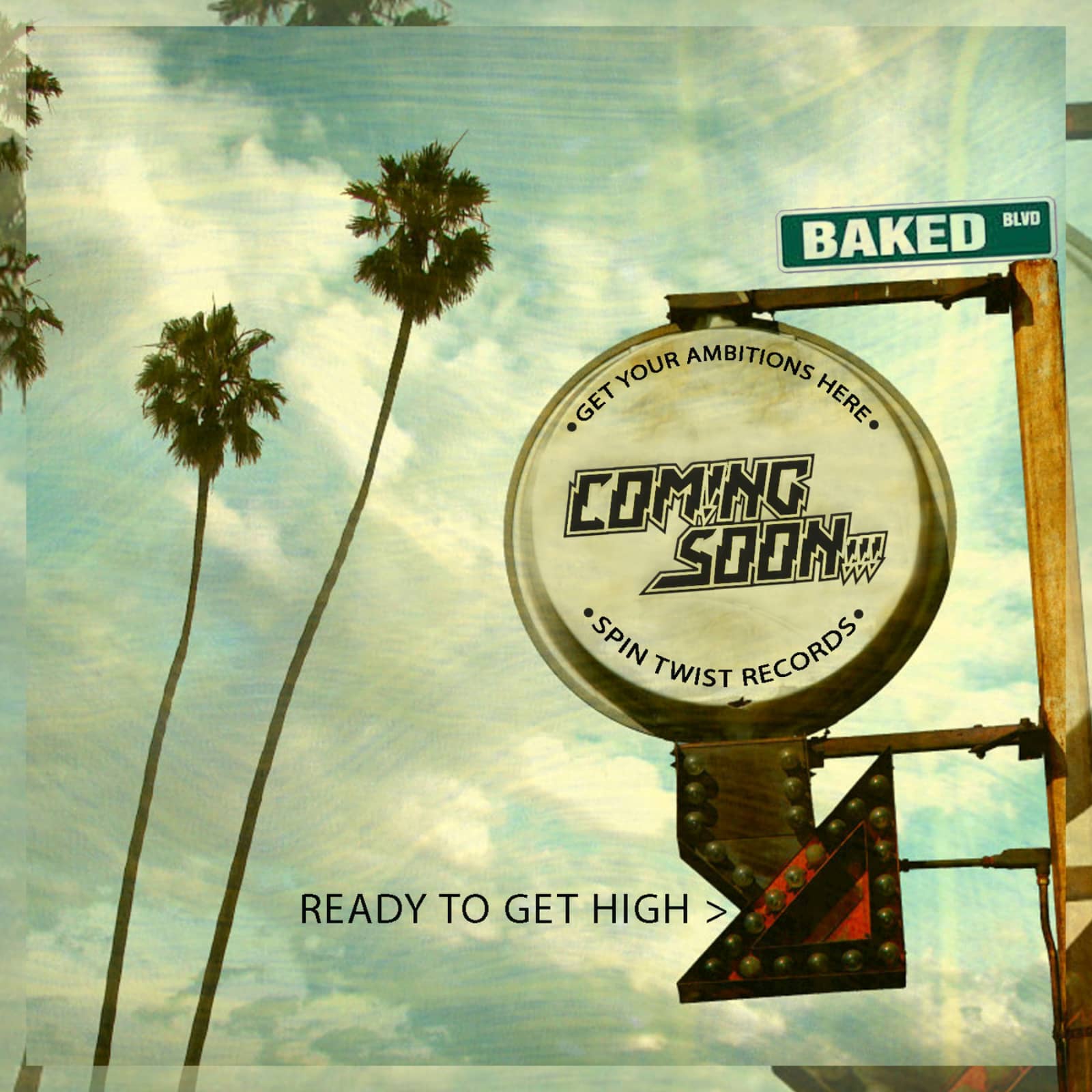 Coming Soon!!! — Ready To Get High