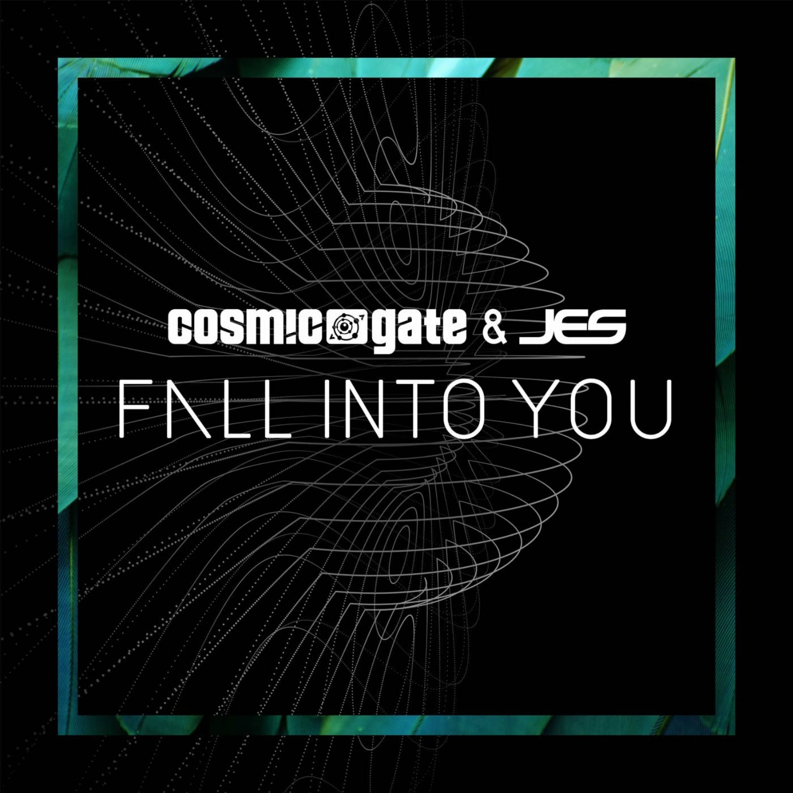 Cosmic Gate & JES — Fall Into You