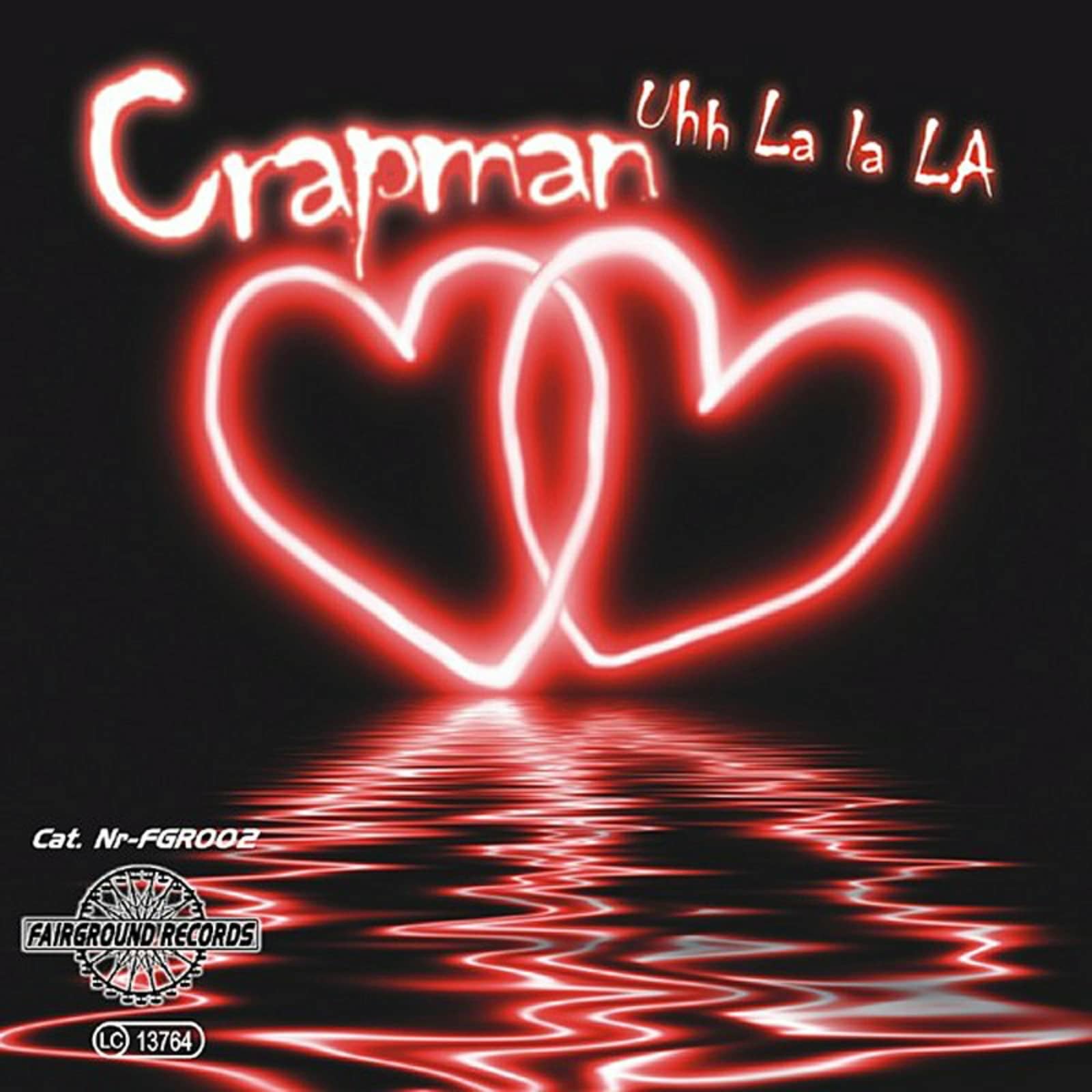 Crapman — Uh La La La