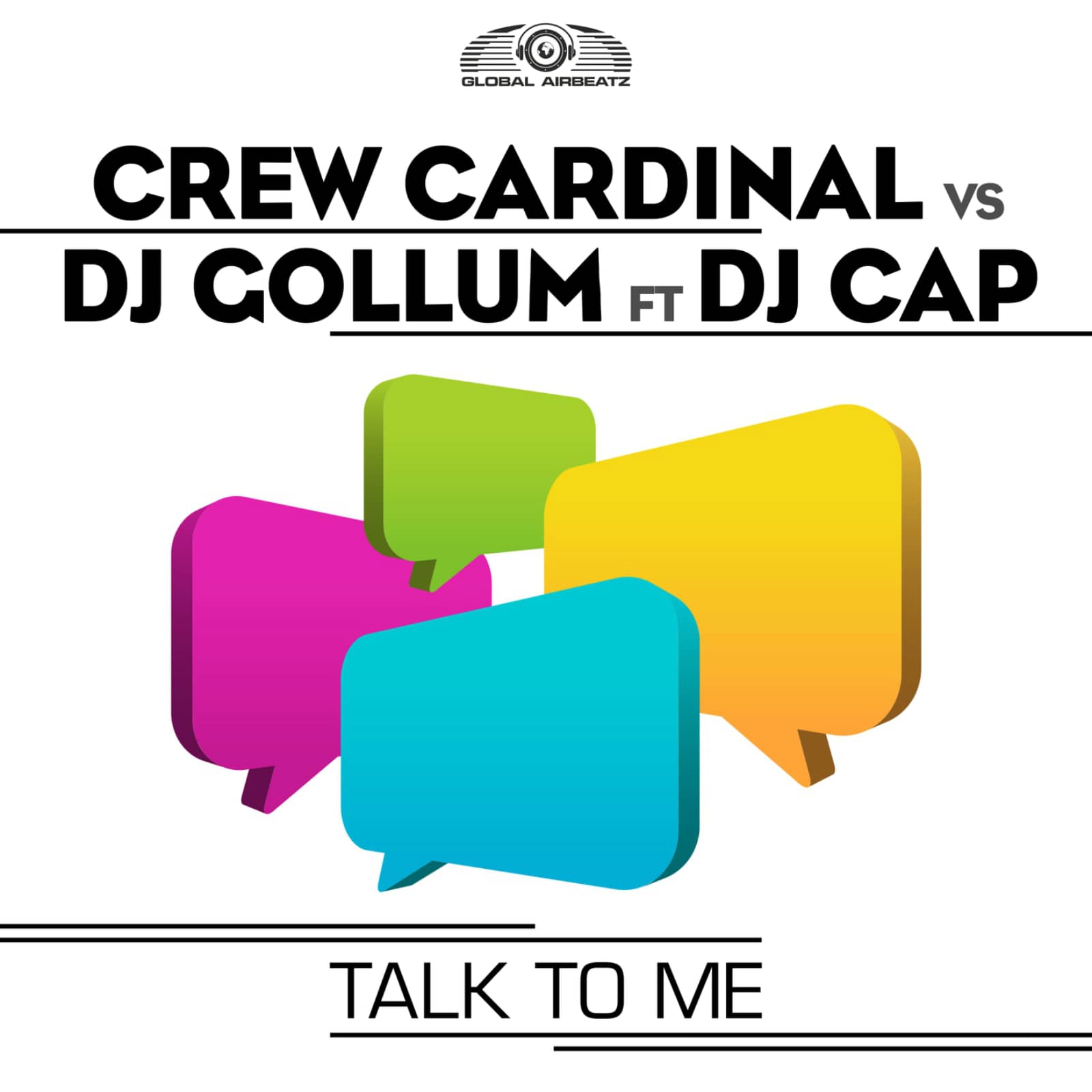Crew Cardinal Vs. Dj Gollum Feat. Dj Cap — Talk To Me (Ft 80 Edit)