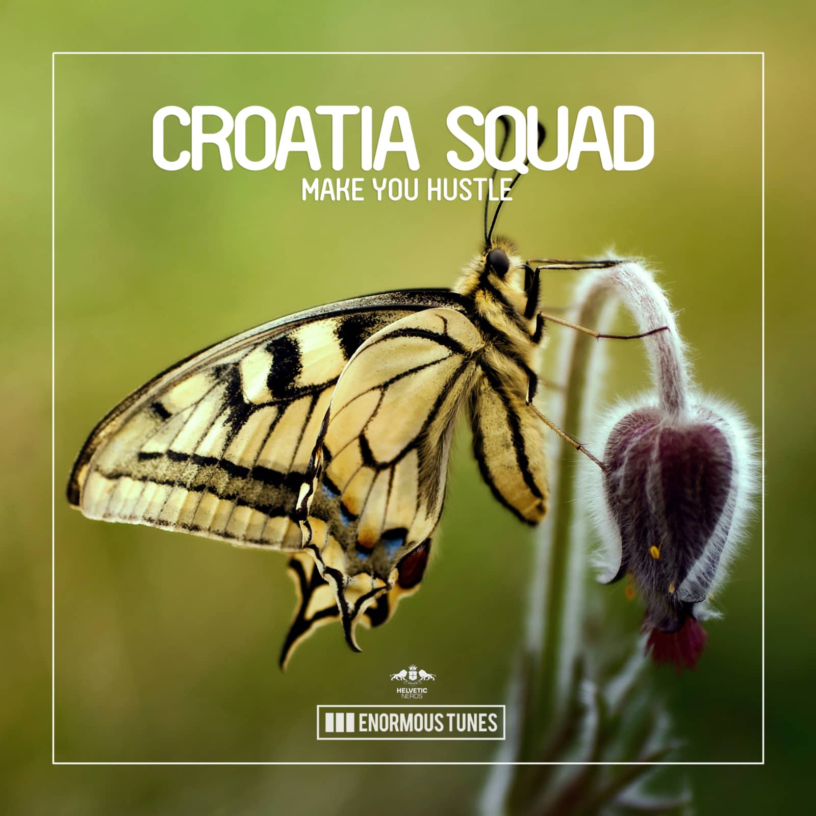 Croatia Squad — Make You Hustle