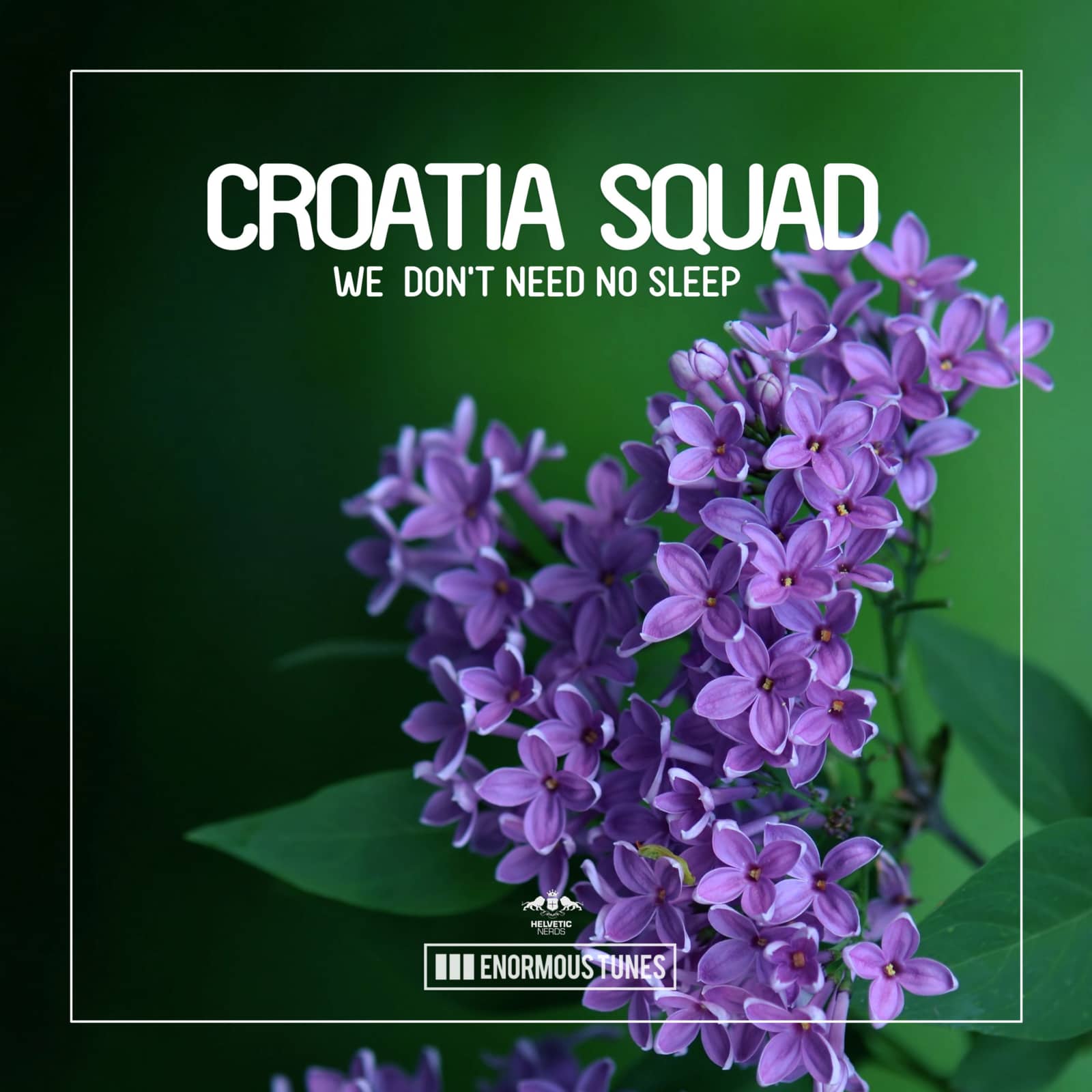 Croatia Squad — We Don't Need No Sleep