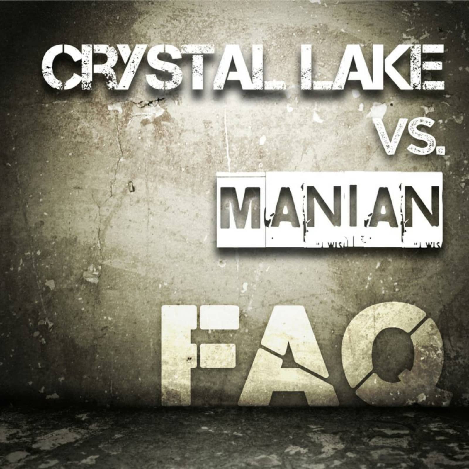 Crystal Lake vs. Manian — F.A.Q (Radio Edit)