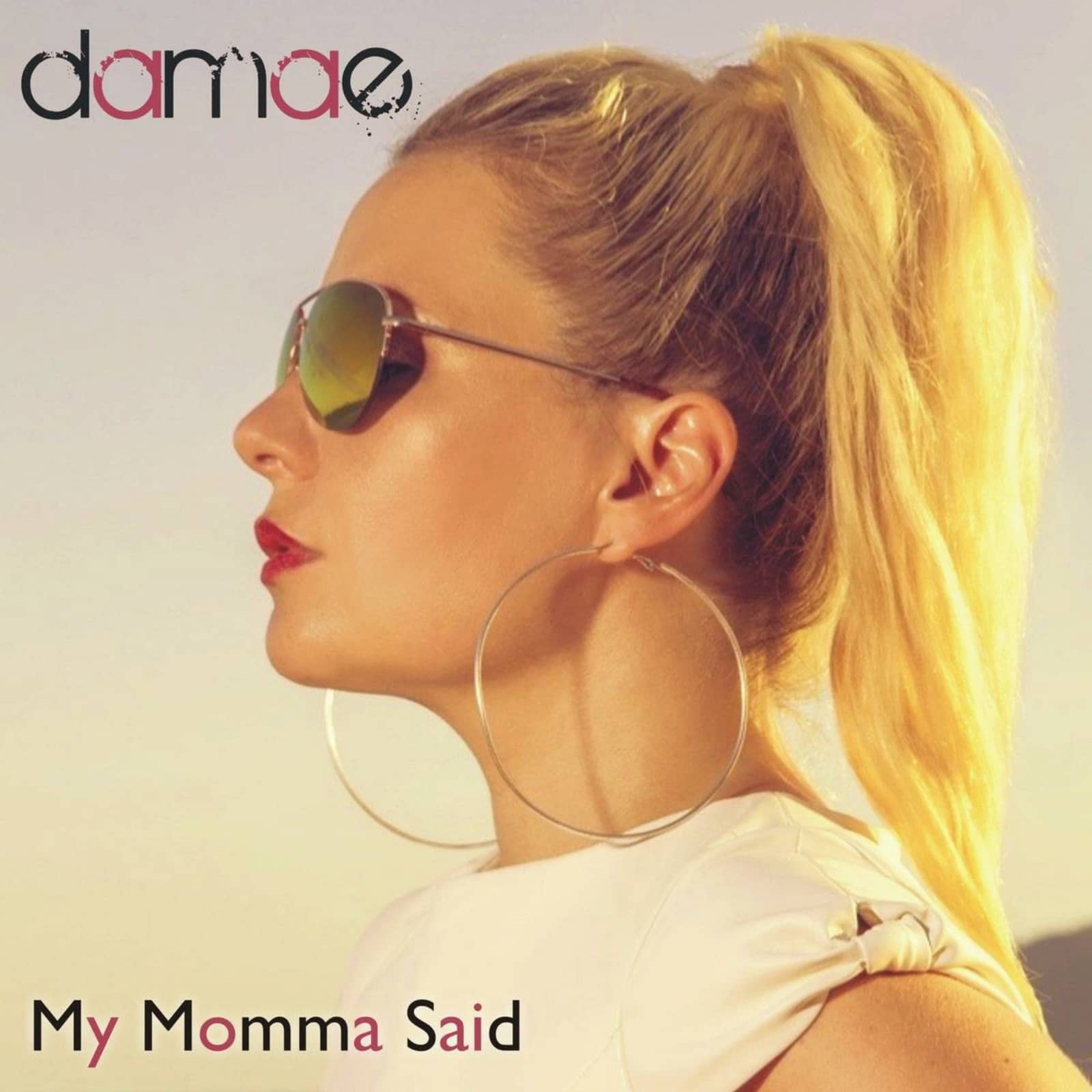 Damae — My Momma Said