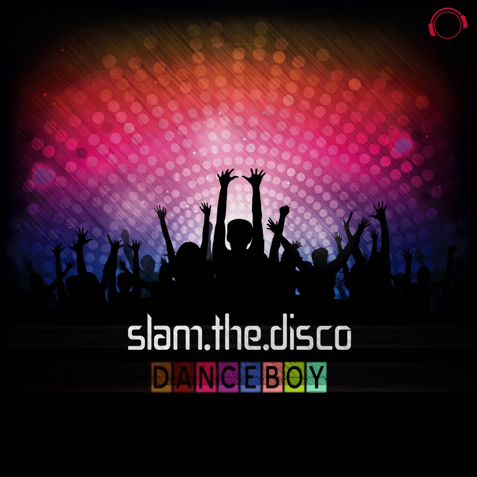 Danceboy — Slam The Disco (Radio Mix)