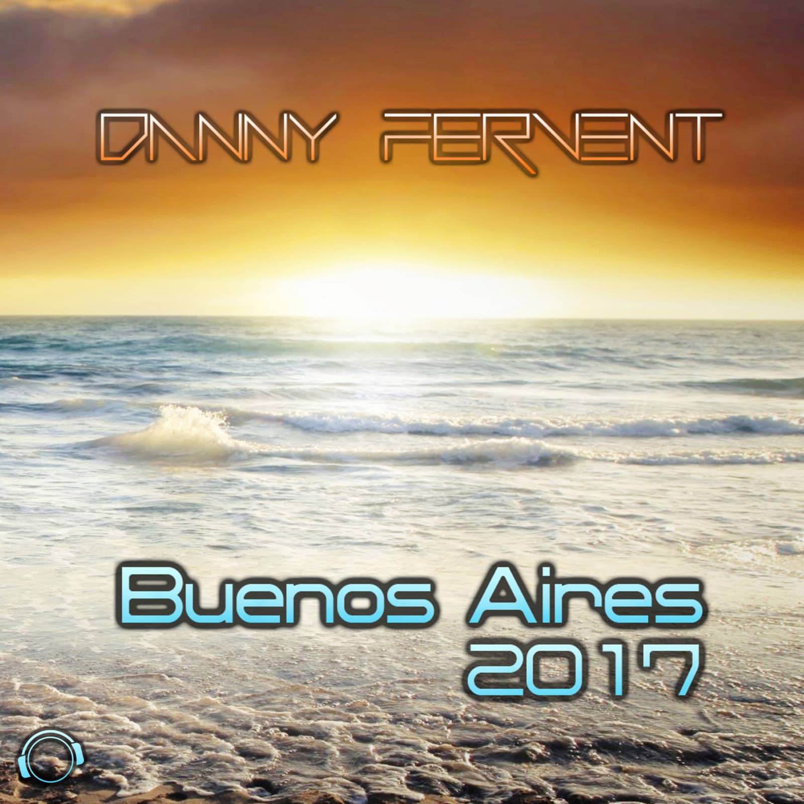 Danny Fervent — Buenos Aires 2017 (Skyprophere Remix Edit)