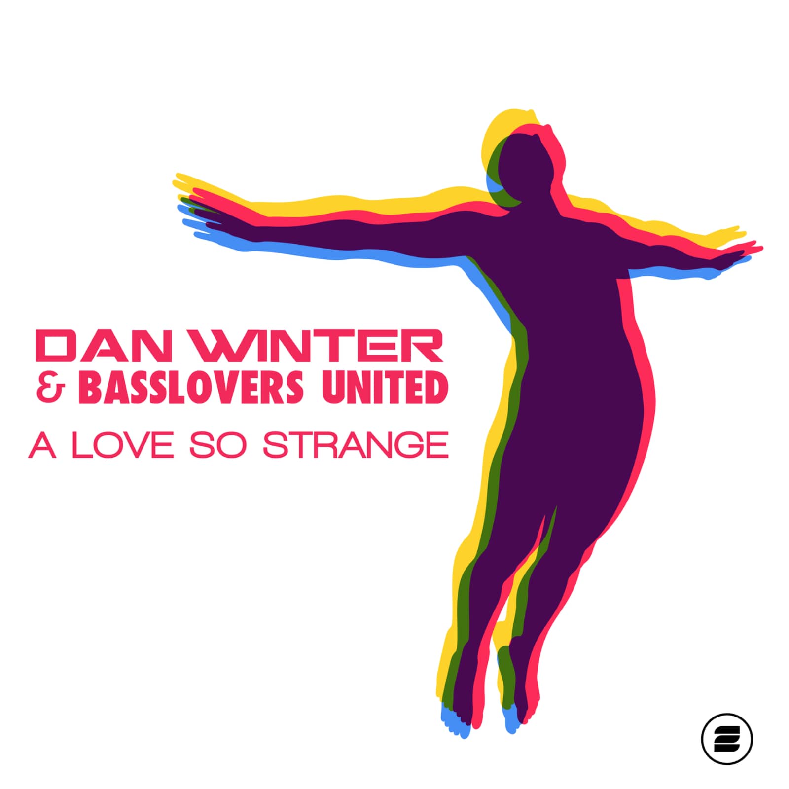 Dan Winter & Basslovers United — A Love So Strange (Radio Edit)