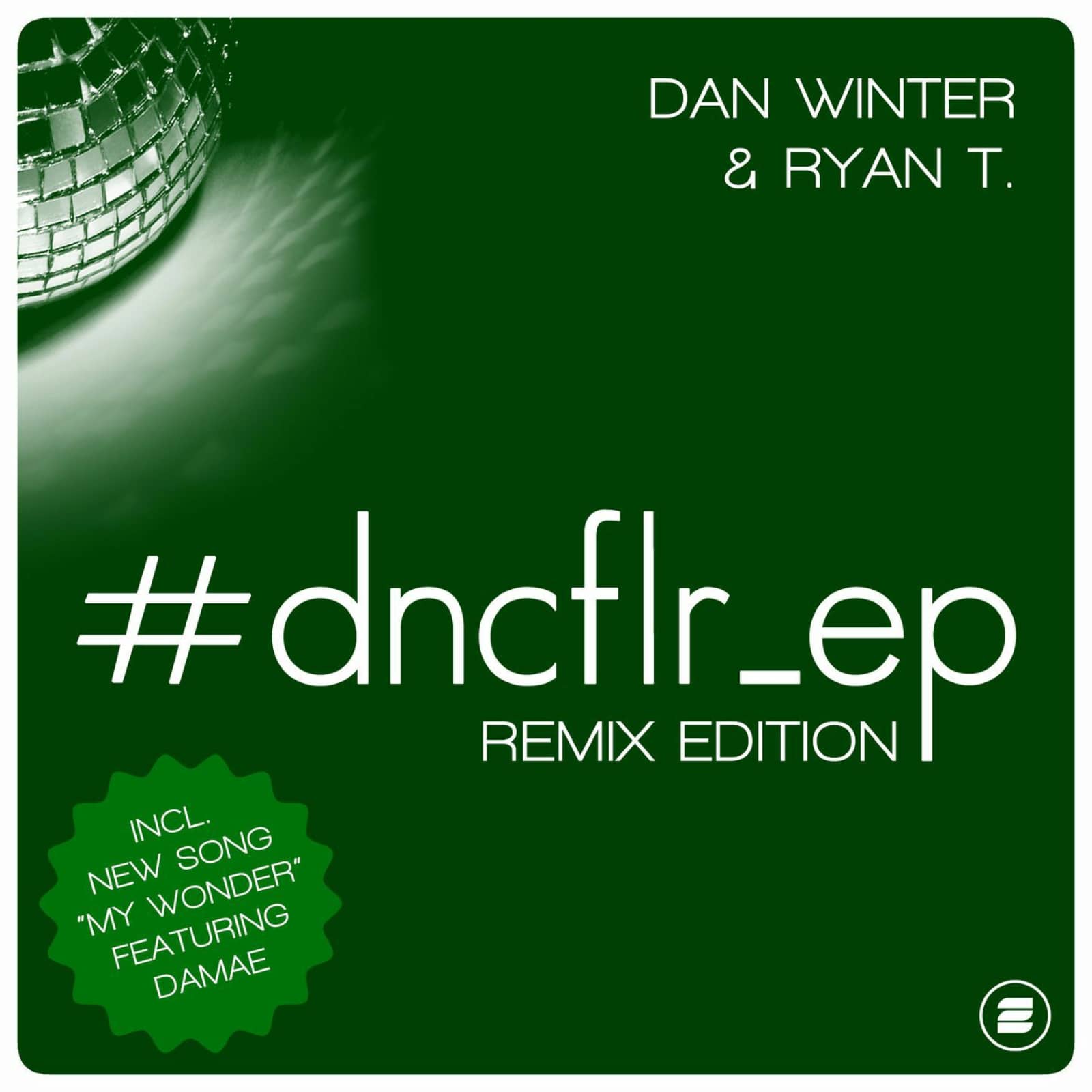 Dan Winter & Ryan T. Feat. Damae — My Wonder (Extended Mix / FT 78 Edit)