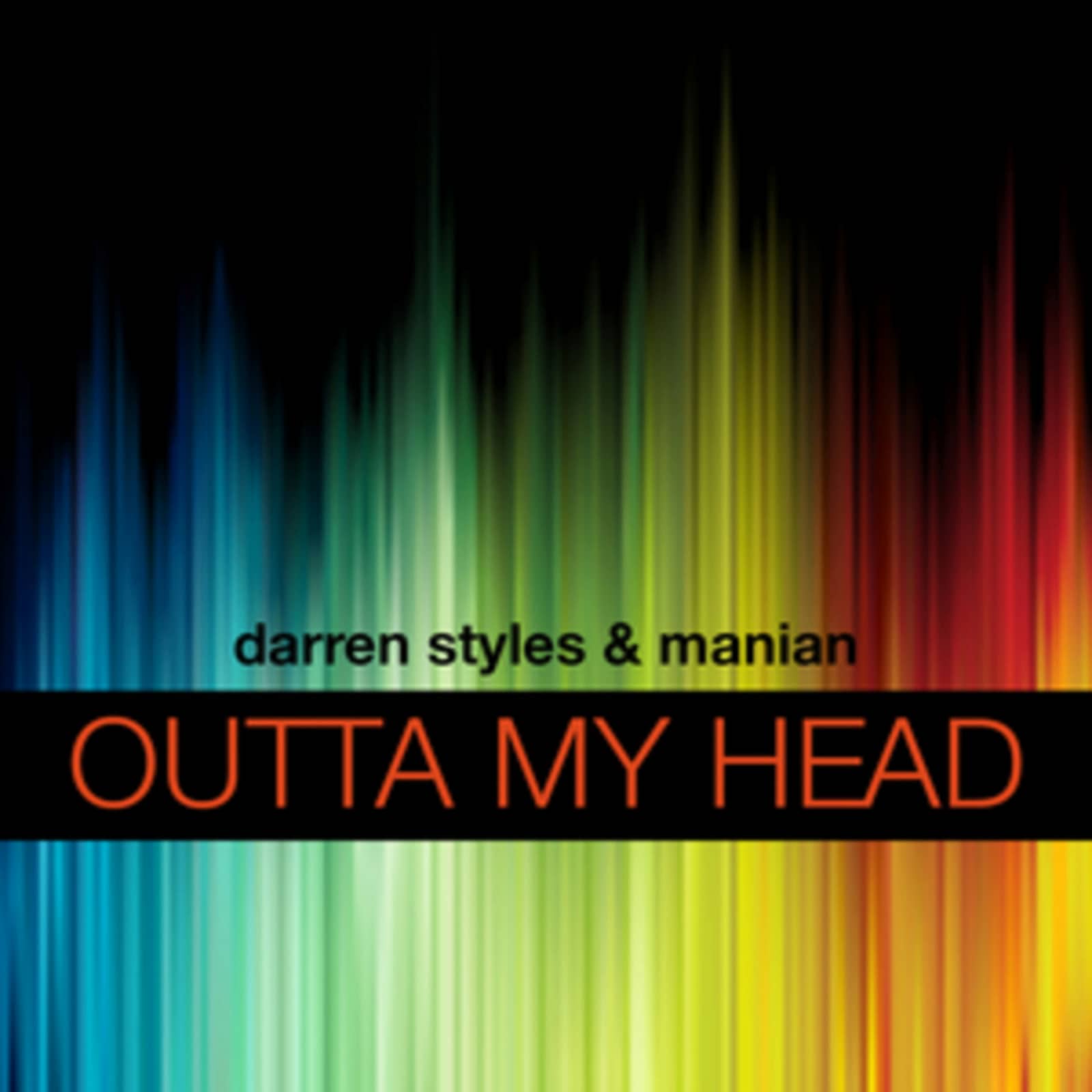 Darren Styles vs Manian — Outta My Head (Manian Extended Mix)
