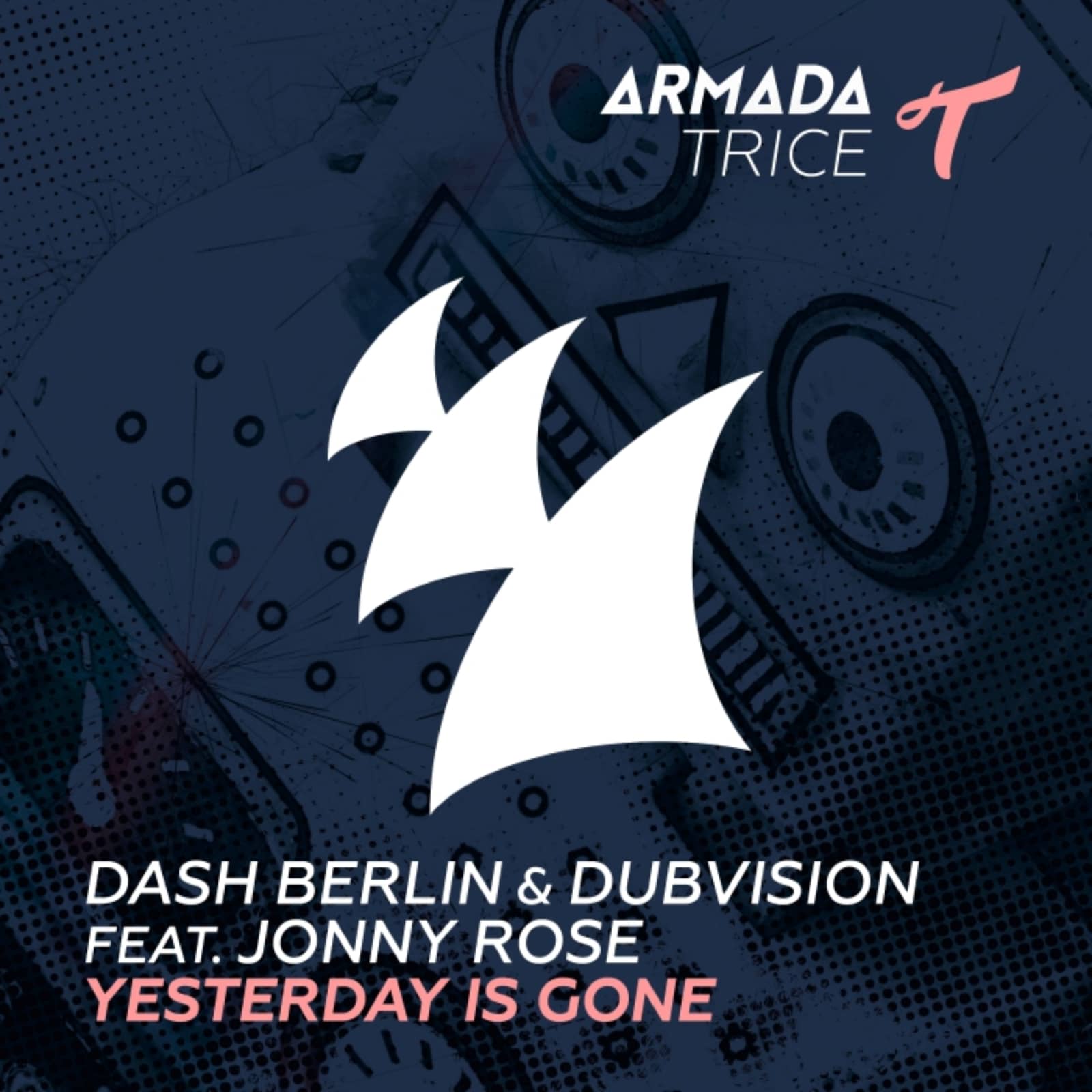 Dash Berlin & DubVision feat. Jonny Rose — Yesterday Is Gone (Original Mix)
