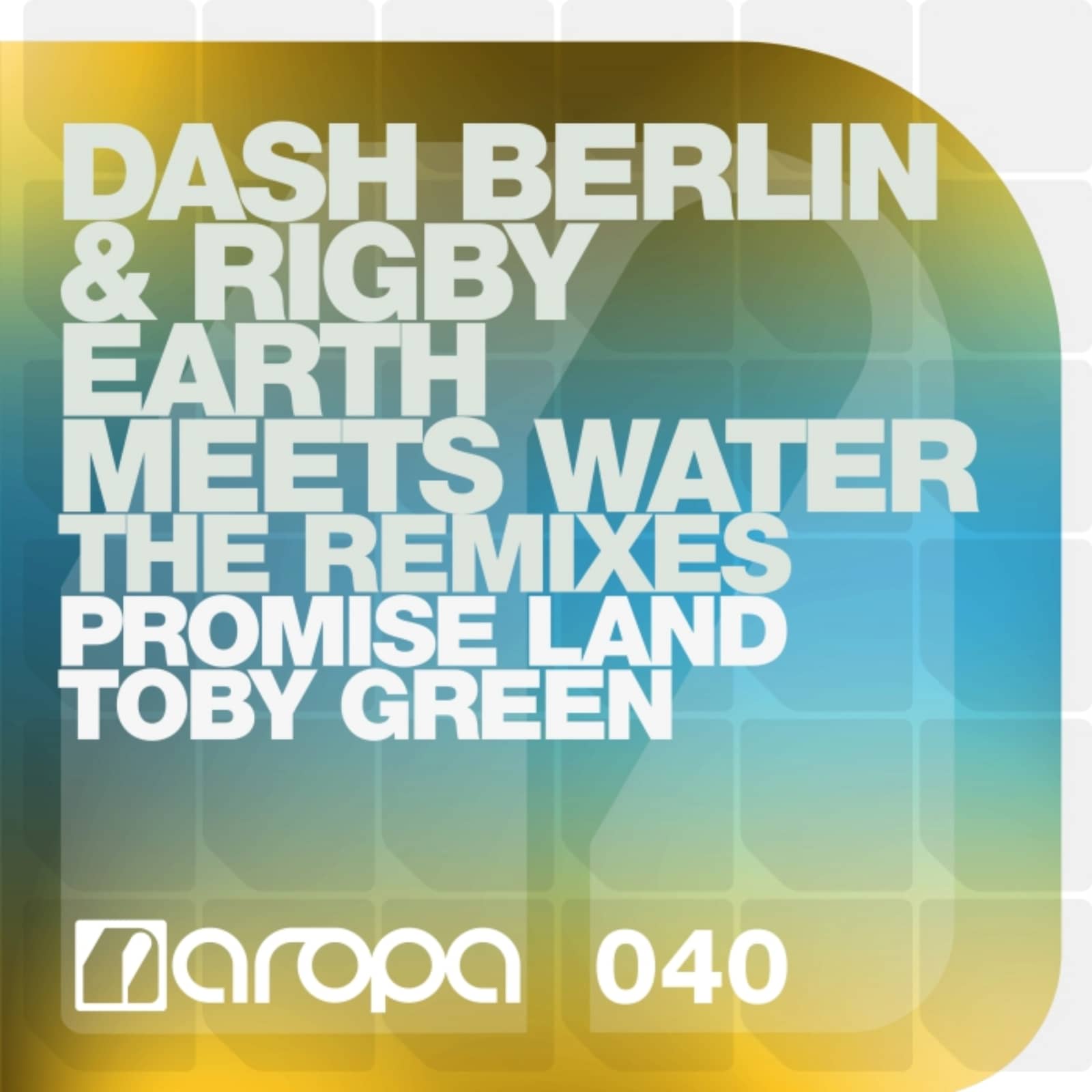 Dash Berlin & Rigby — Earth Meets Water (Promise Land Remix)