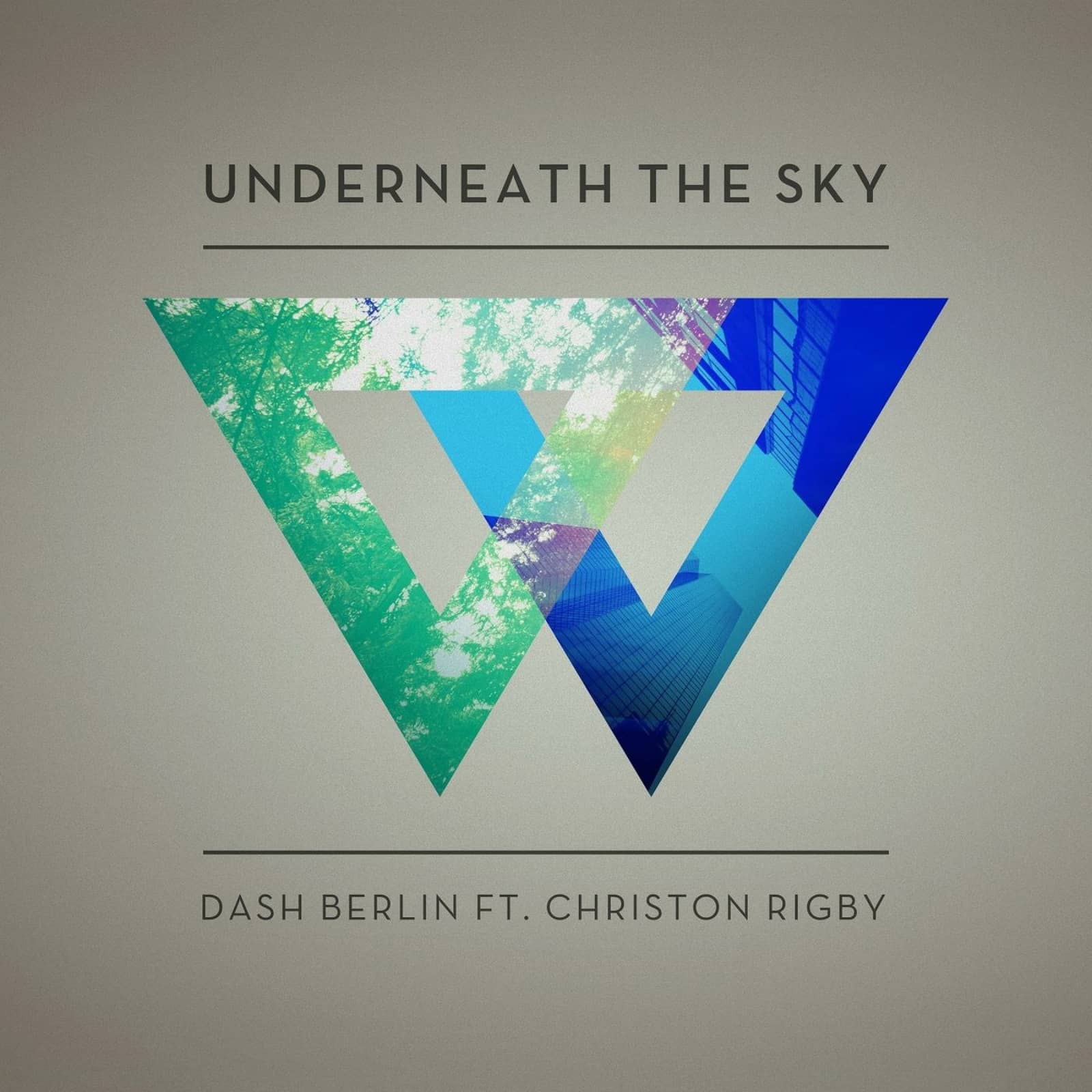 Dash Berlin, Christon Rigby — Underneath The Sky (Amir Hussain Remix)