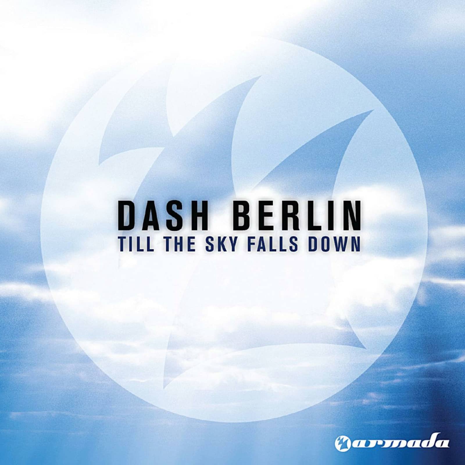 Dash Berlin — Till the Sky Falls Down (Vocal Mix Edit)