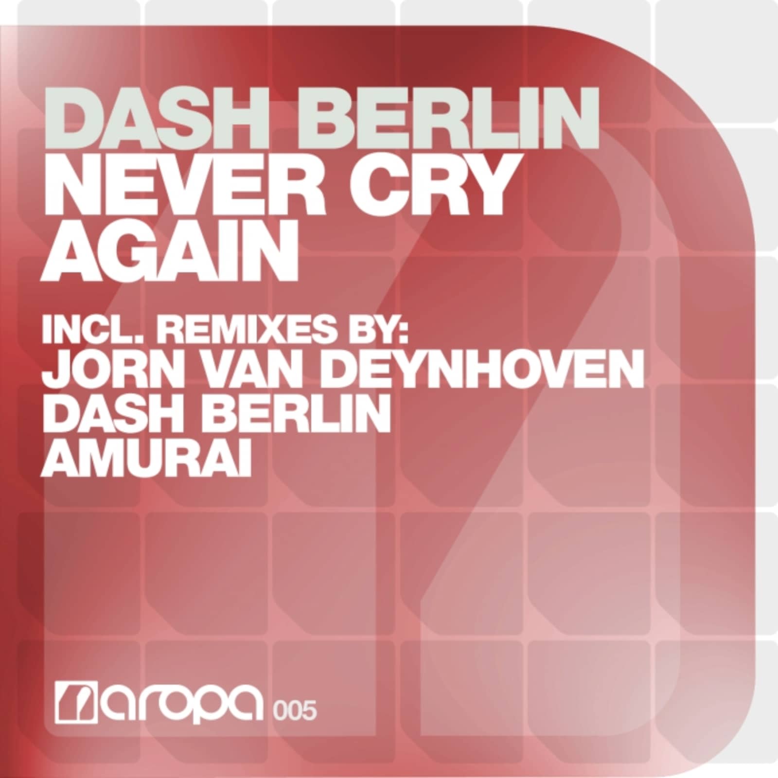 Dash Berlin — Never Cry Again (Jorn van Deynhoven Radio Edit)