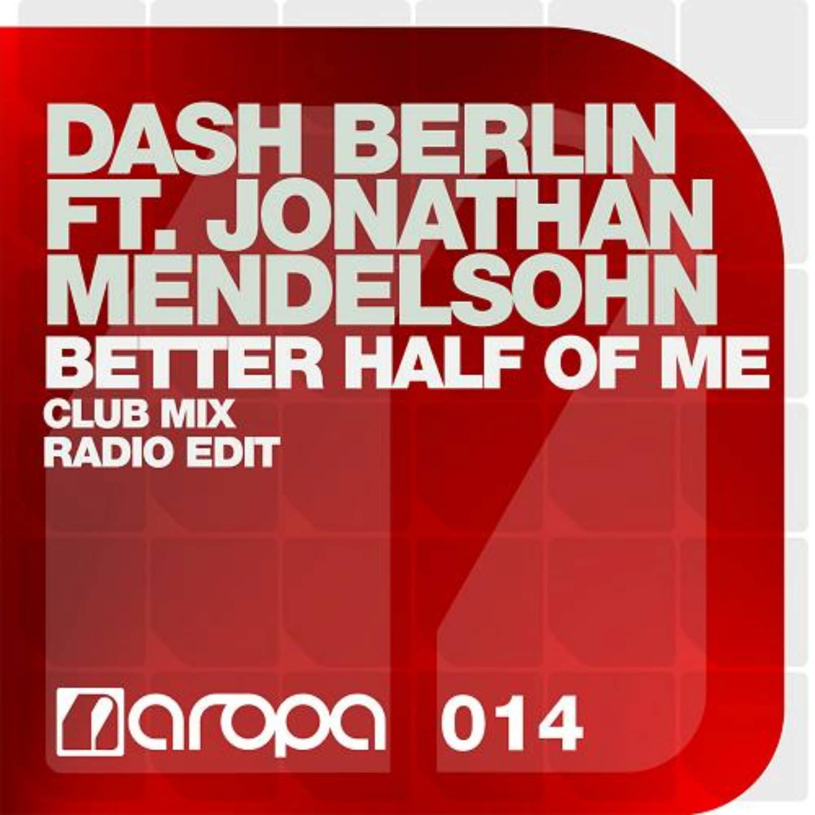 Dash Berlin feat. Jonathan Mendelsohn — Better Half Of Me (Radio Edit)