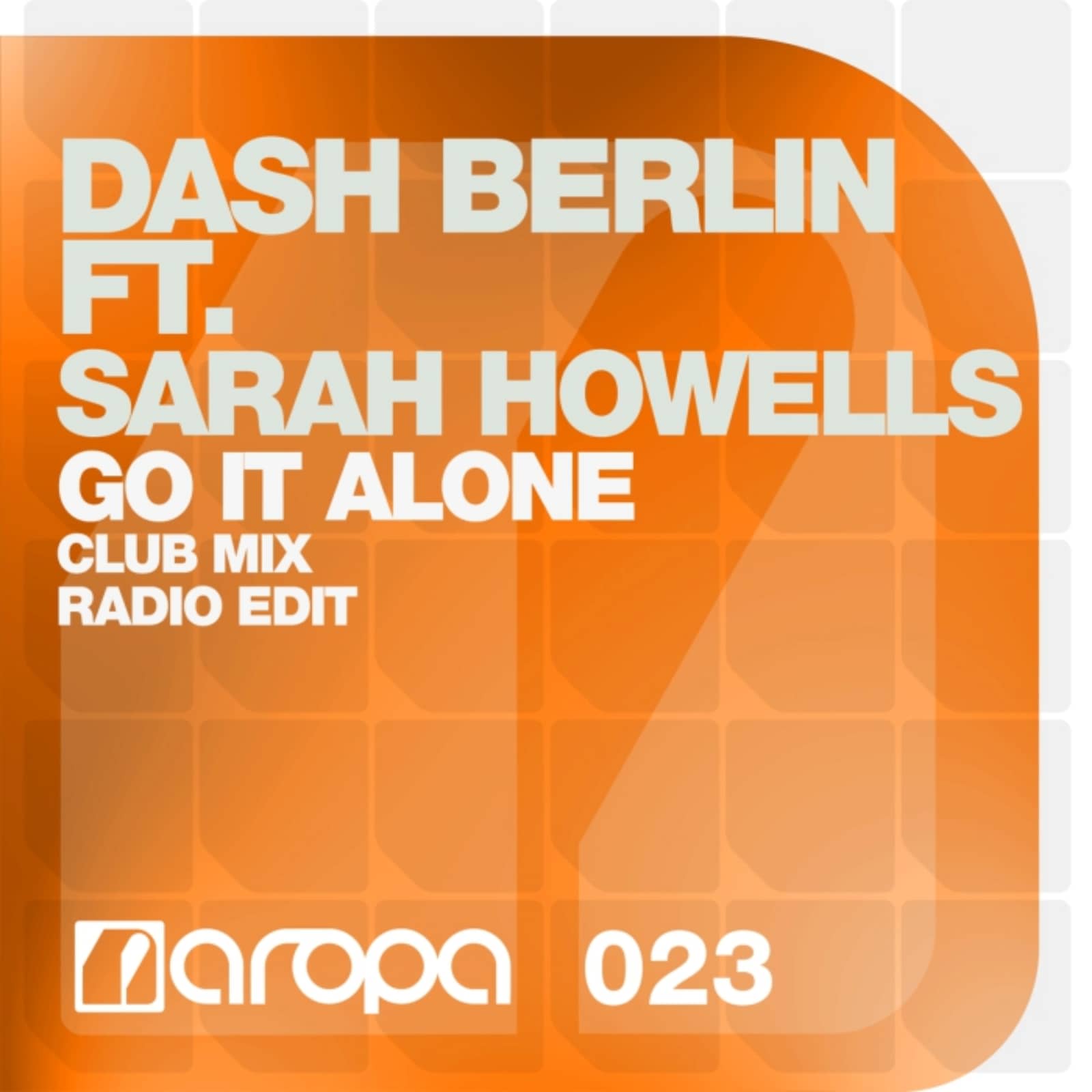 Dash Berlin feat. Sarah Howells — Go It Alone (Radio Edit)