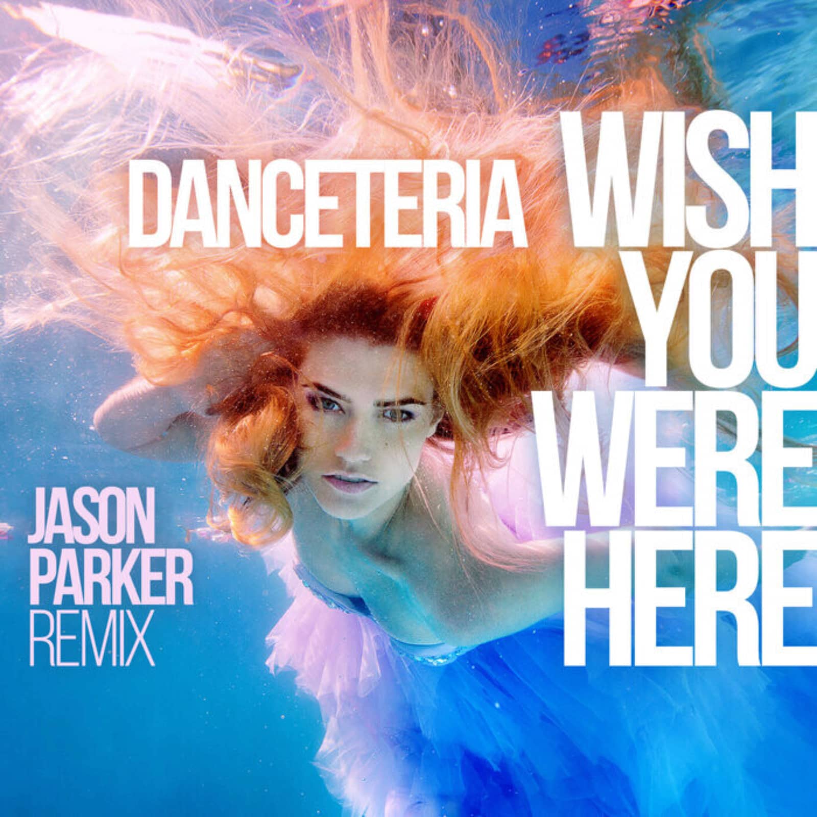 Danceteria — Wish You Were Here (Jason Parker Edit)