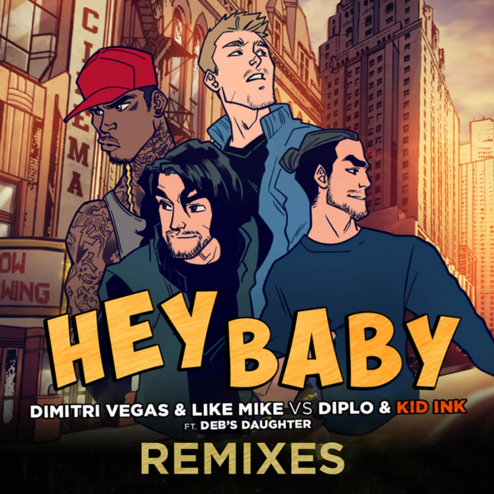 Dimitri Vegas & Like Mike feat. Deb's Daughter vs. Diplo — Hey Baby (Blasterjaxx Remix)